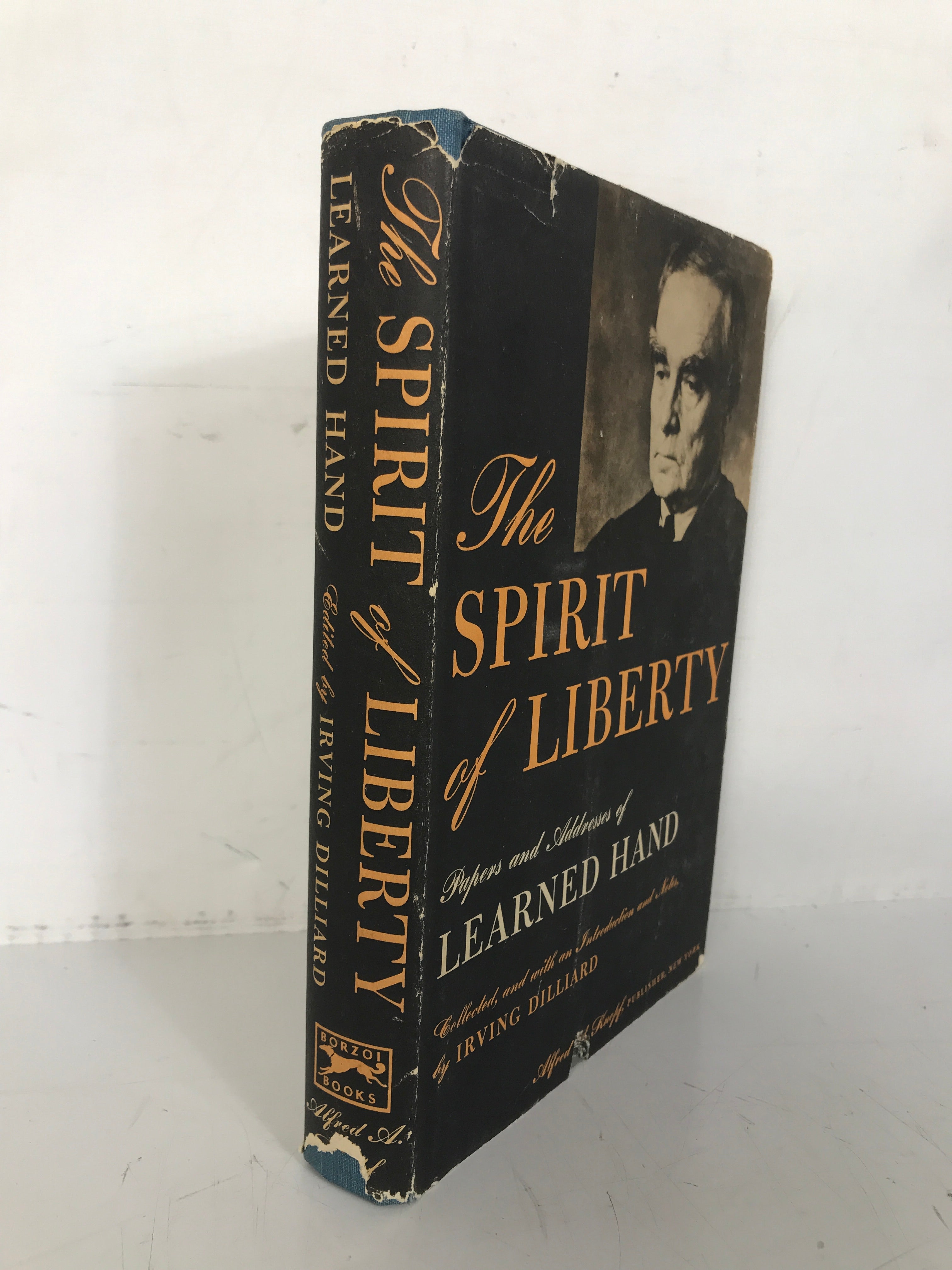 The Spirit of Liberty Learned Hand by Dilliard 1952 1st Ed HCDJ