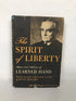 The Spirit of Liberty Learned Hand by Dilliard 1952 1st Ed HCDJ