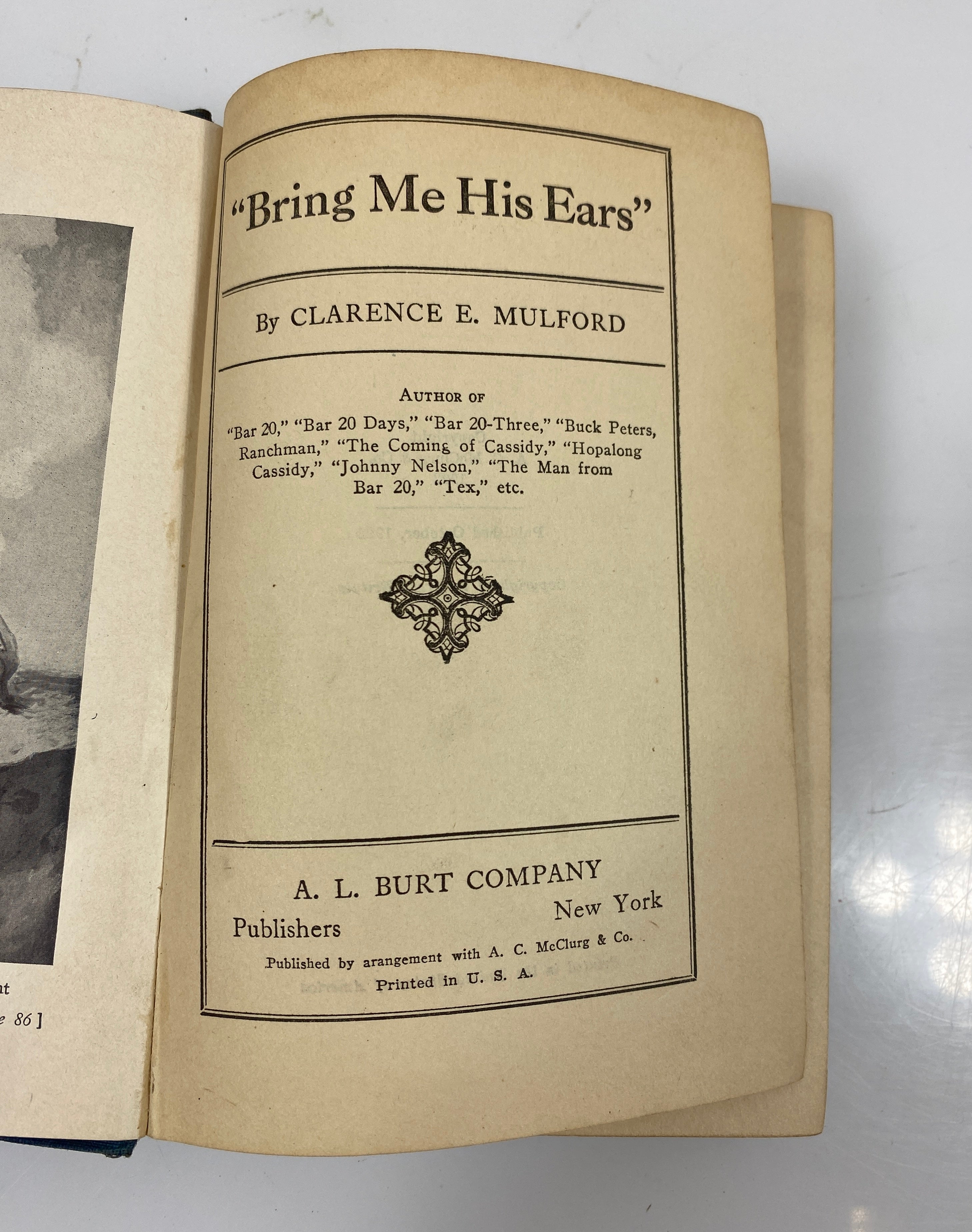 Bring Me His Ears by Clarence Mulford 1922 Antique A.L. Burt HC