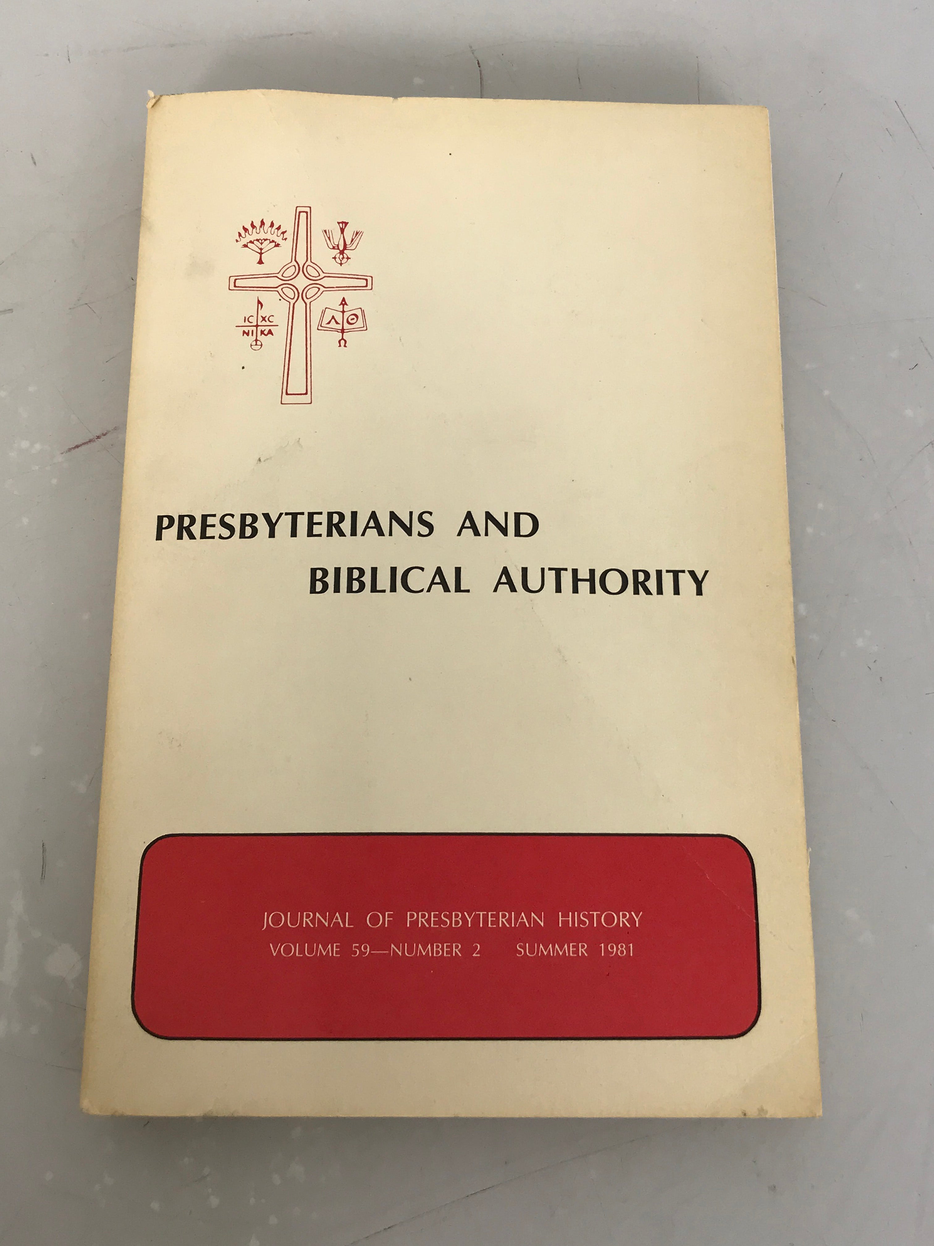 Presbyterians and Biblical Authority Journal of Presbyterian History 1981 SC