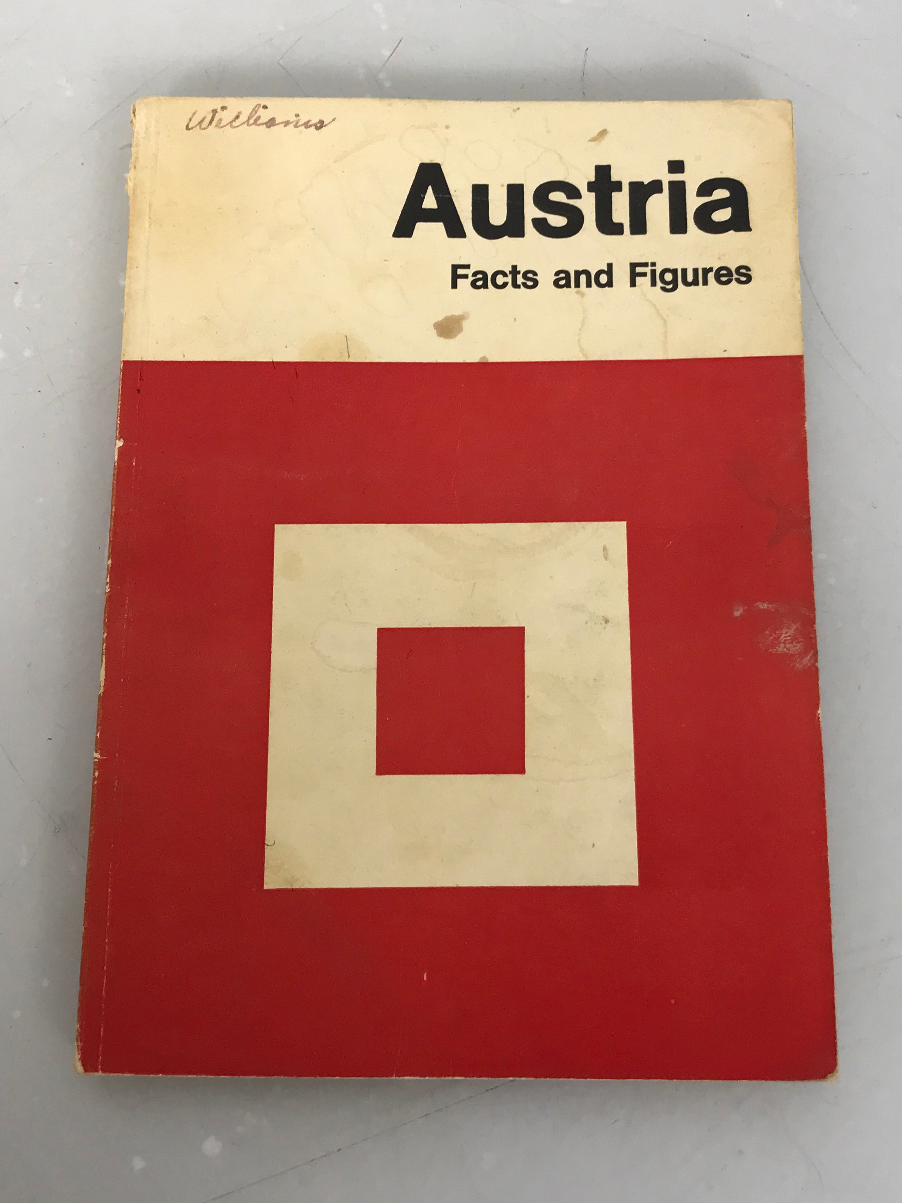Austria Facts and Figures from the Federal Press Service in Vienna 1961 SC