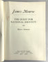 James Monroe The Quest for National Identity by Harry Ammon First Edition 1971 HC
