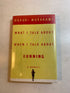 What I Talk About When I Talk About Running Murakami HCDJ 2008