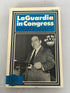 LaGuardia in Congress by Howard Zinn the Norton Library 1969 SC