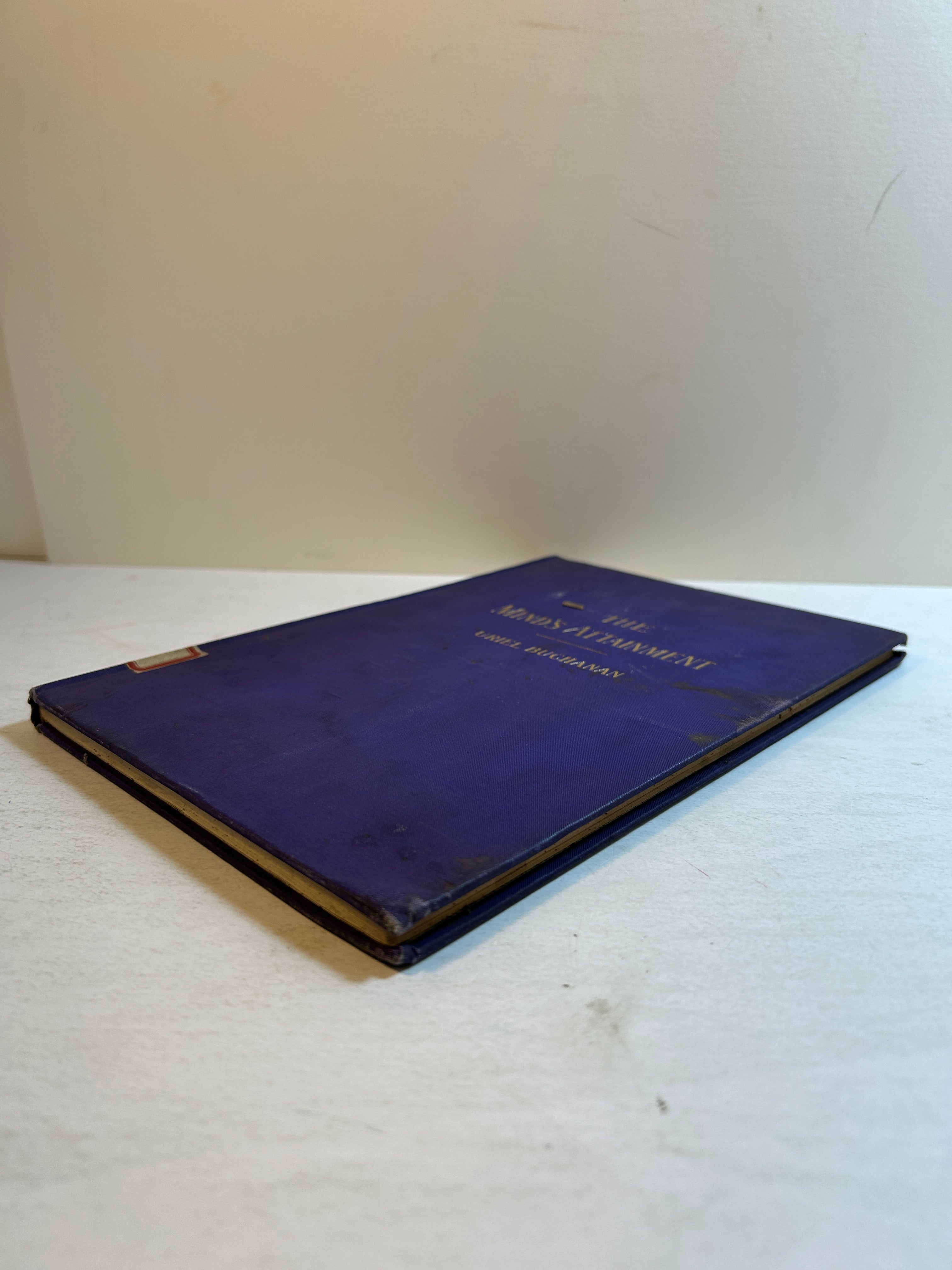 The Mind's Attainment by Uriel Buchanan 1902 HC