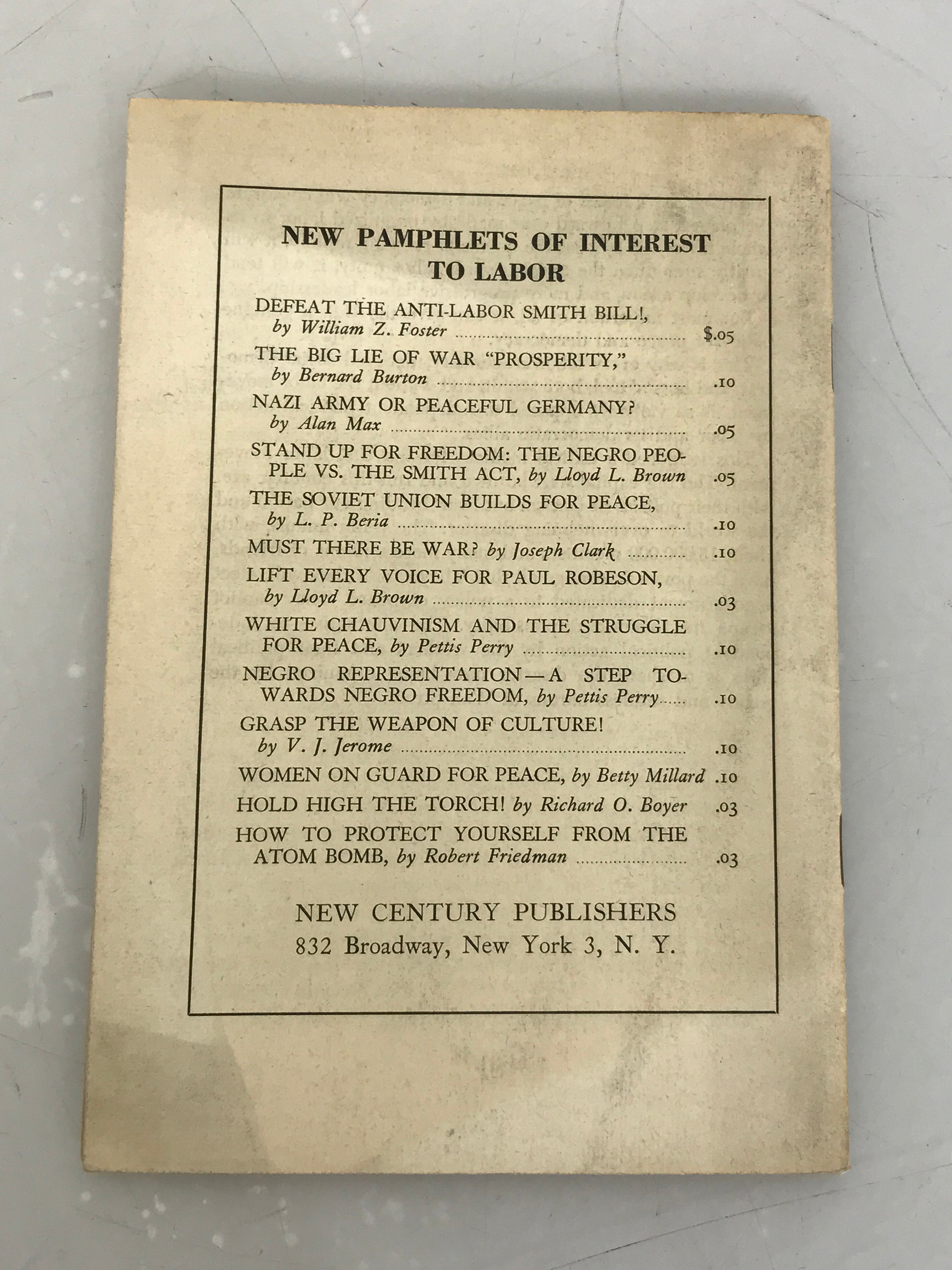 The Steel Workers and the Fight for Labor's Rights by William Z. Foster 1952 SC