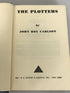The Plotters by John Roy Carlson (Arthur Derounian) Third Printing 1946 HC