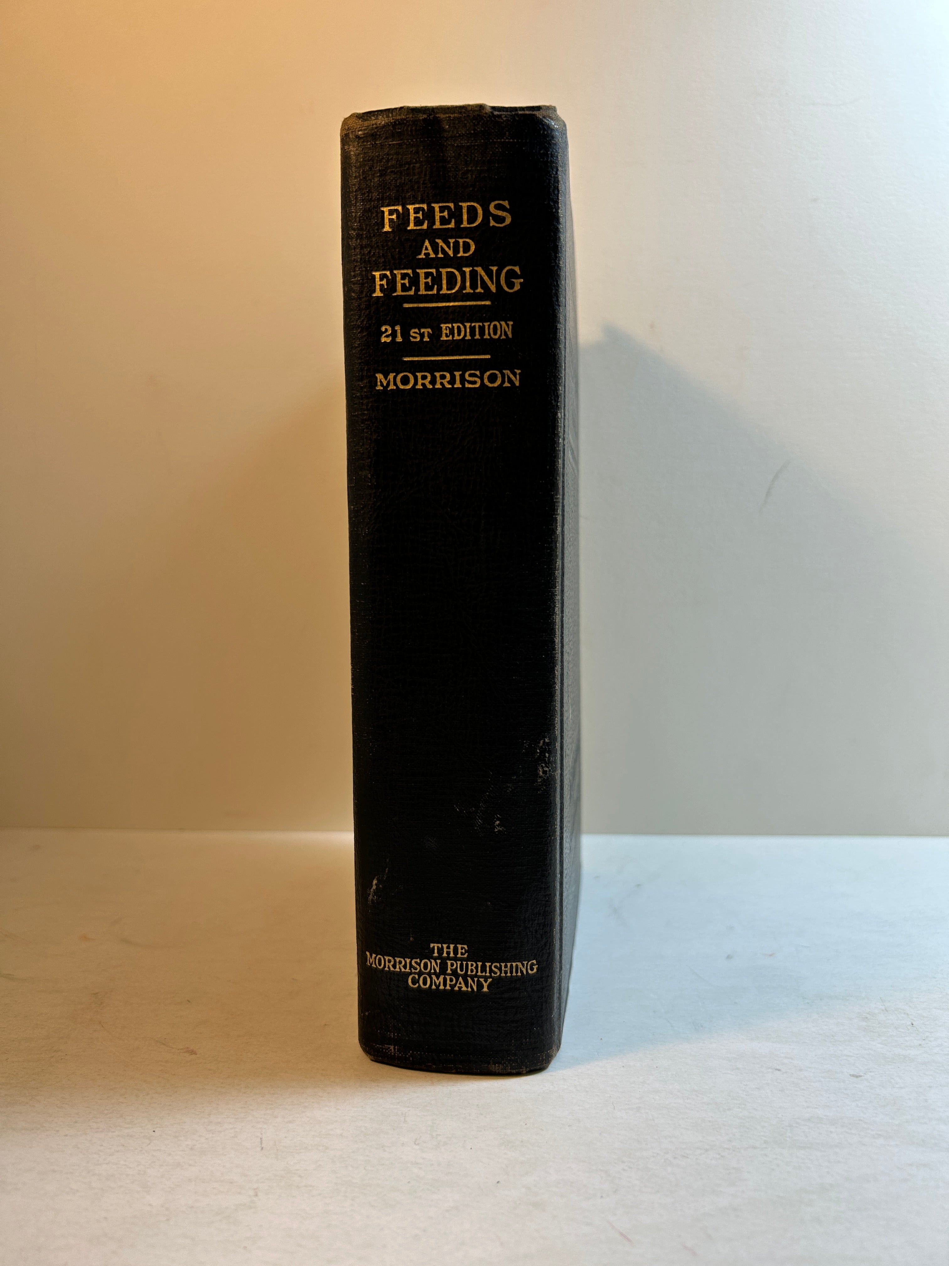 Feeds and Feeding by Frank B. Morrison 21st/50th Anniversary 1951 HC