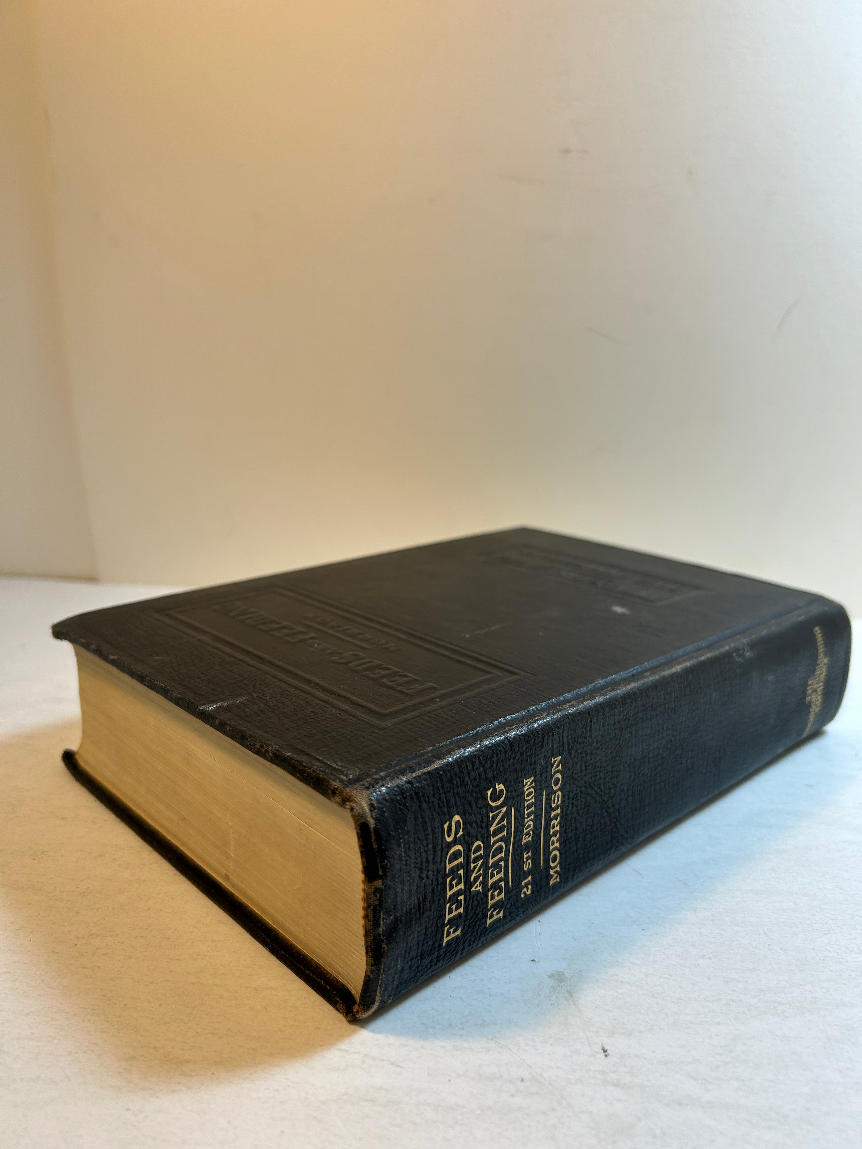 Feeds and Feeding by Frank B. Morrison 21st/50th Anniversary 1951 HC