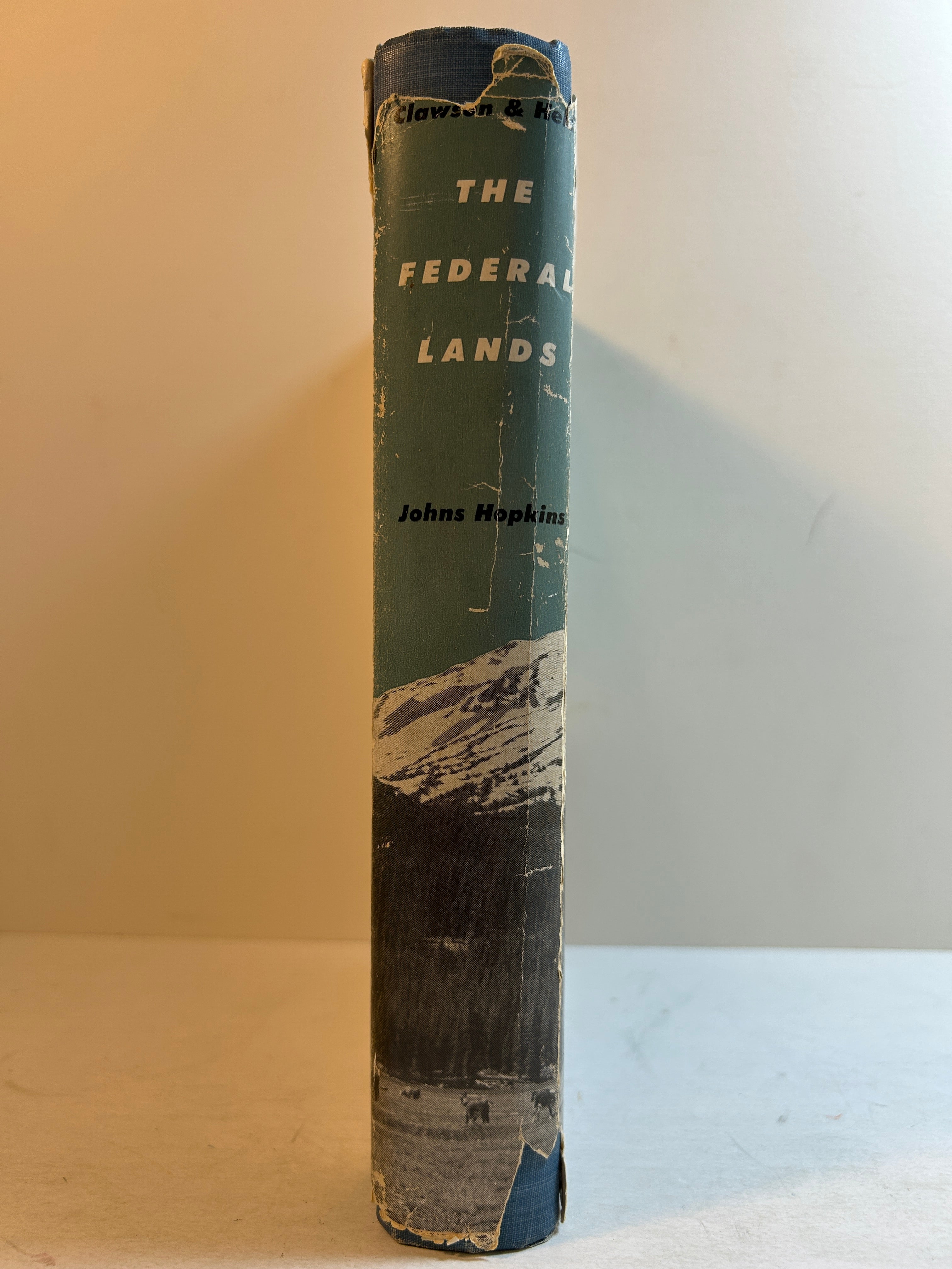 The Federal Lands by Clawson/Held Johns Hopkins 1957 HCDJ