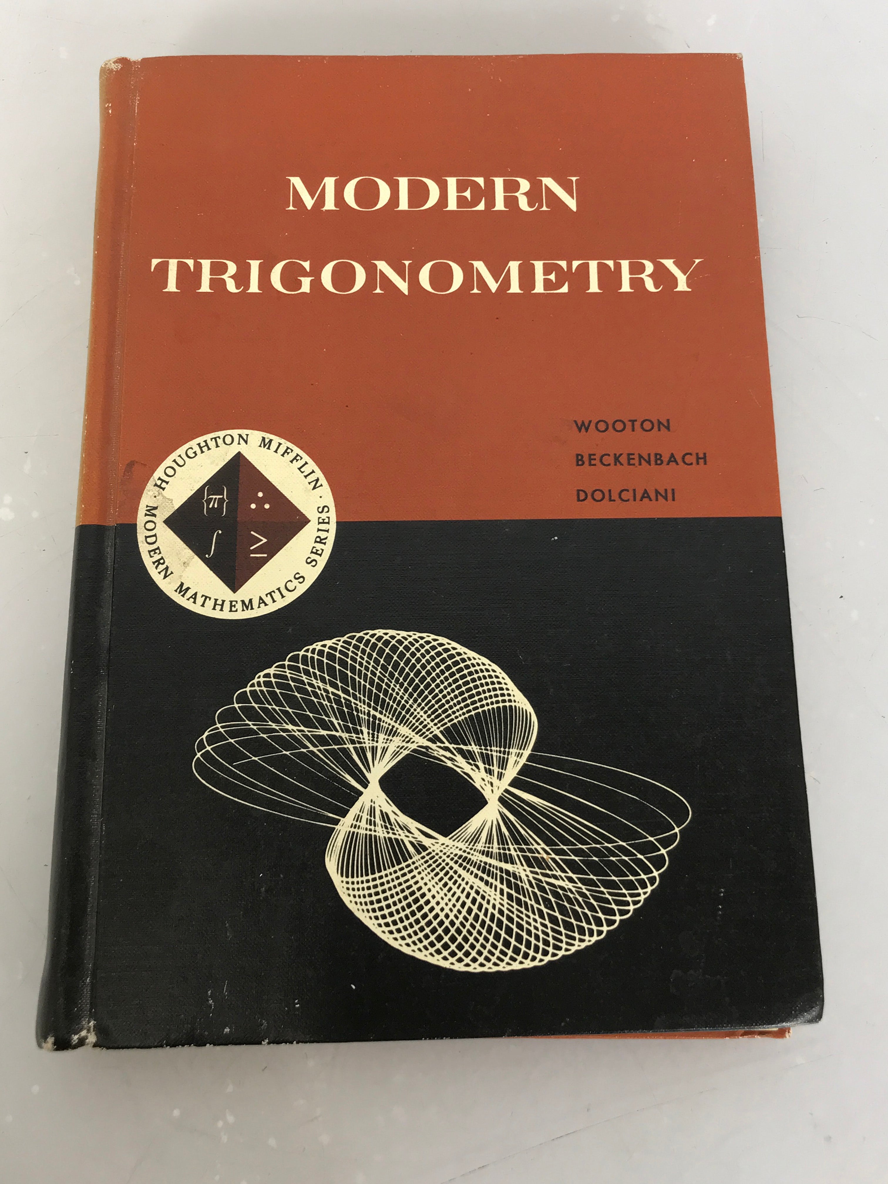 Vintage Modern Trigonometry by Wooton, Beckenbach, and Dolciani 1966 HC