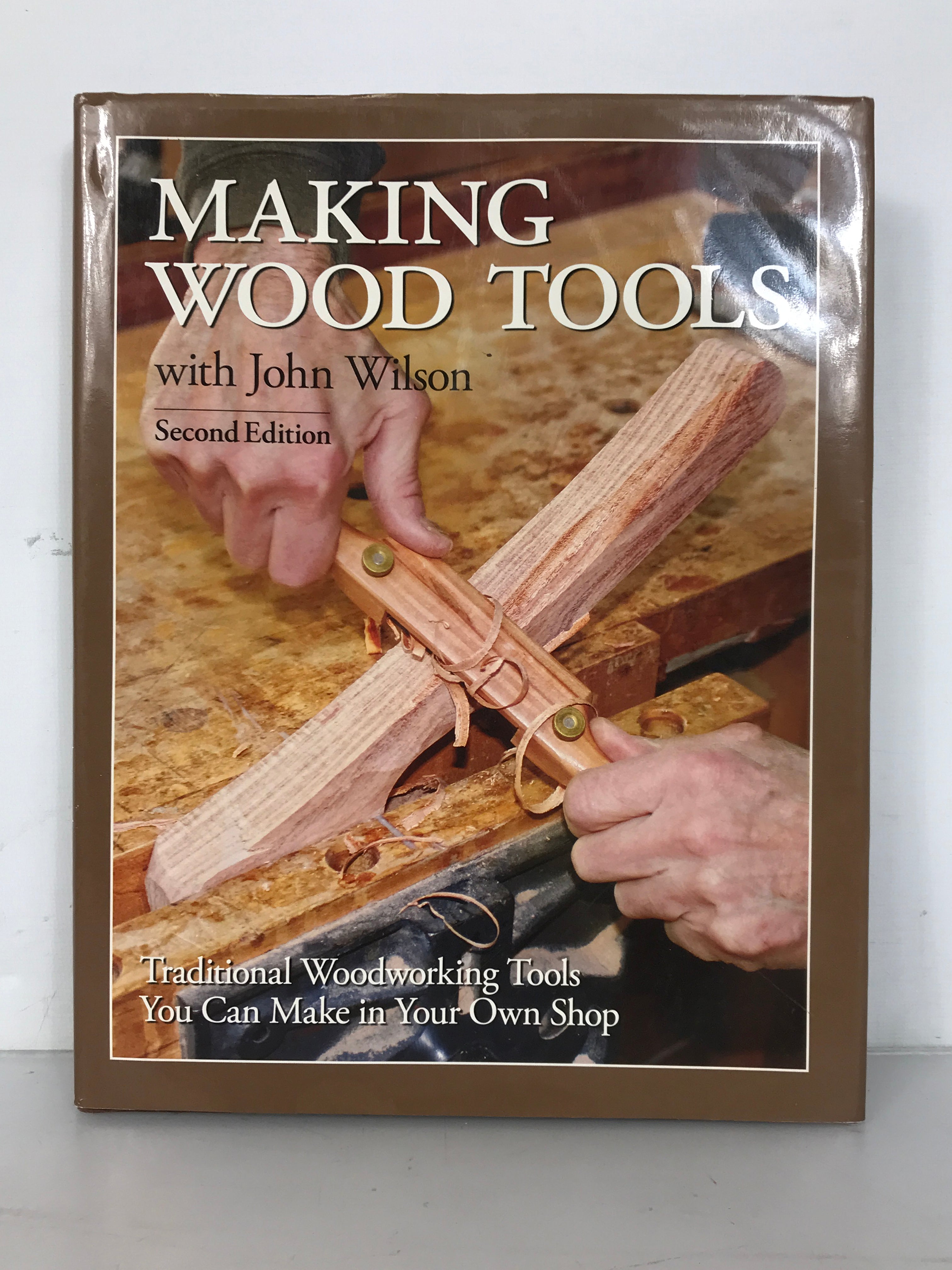 Making Wood Tools with John Wilson Second Edition 2013 HC DJ