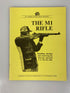 The M1 Rifle NRA Book Service 1990