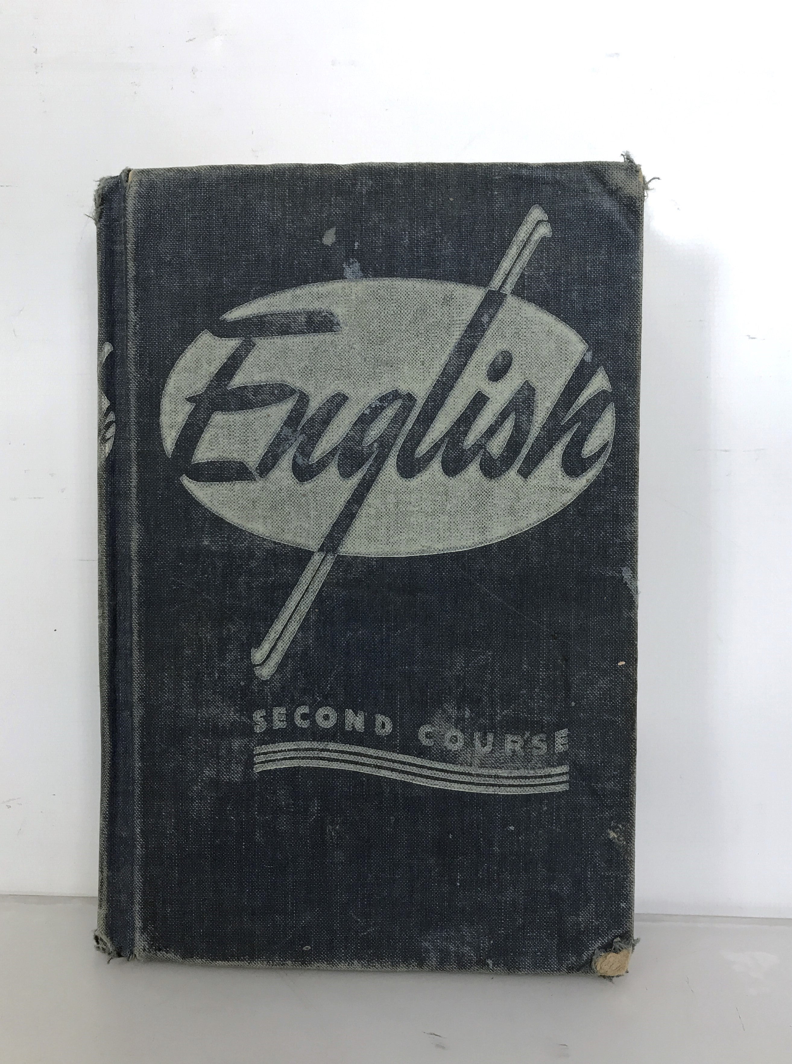 English Second Course Stoddard, Bailey, and McPherson 1947 HC