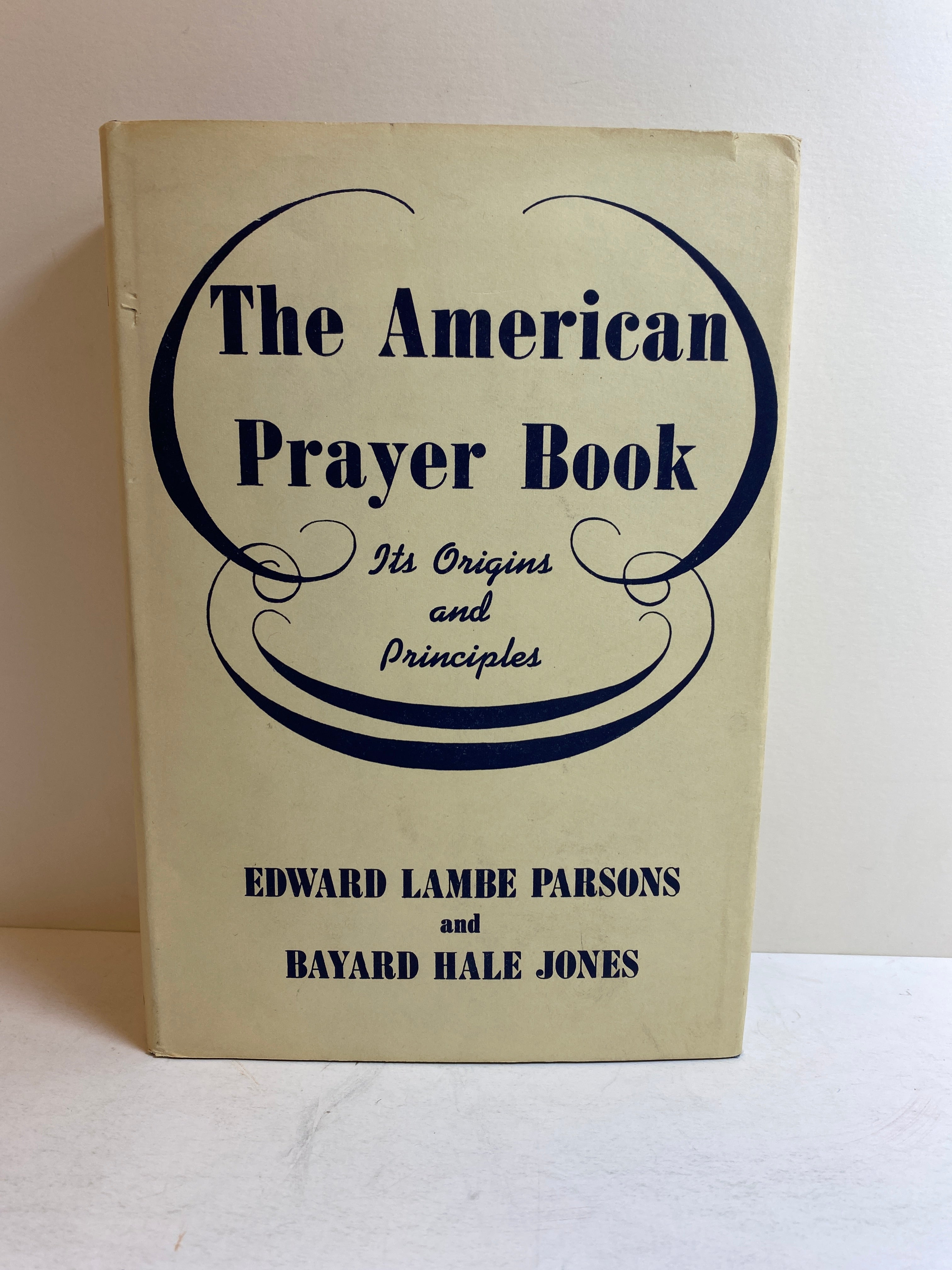 The American Prayer Book by Parsons/Jones 1955 Vintage HC DJ