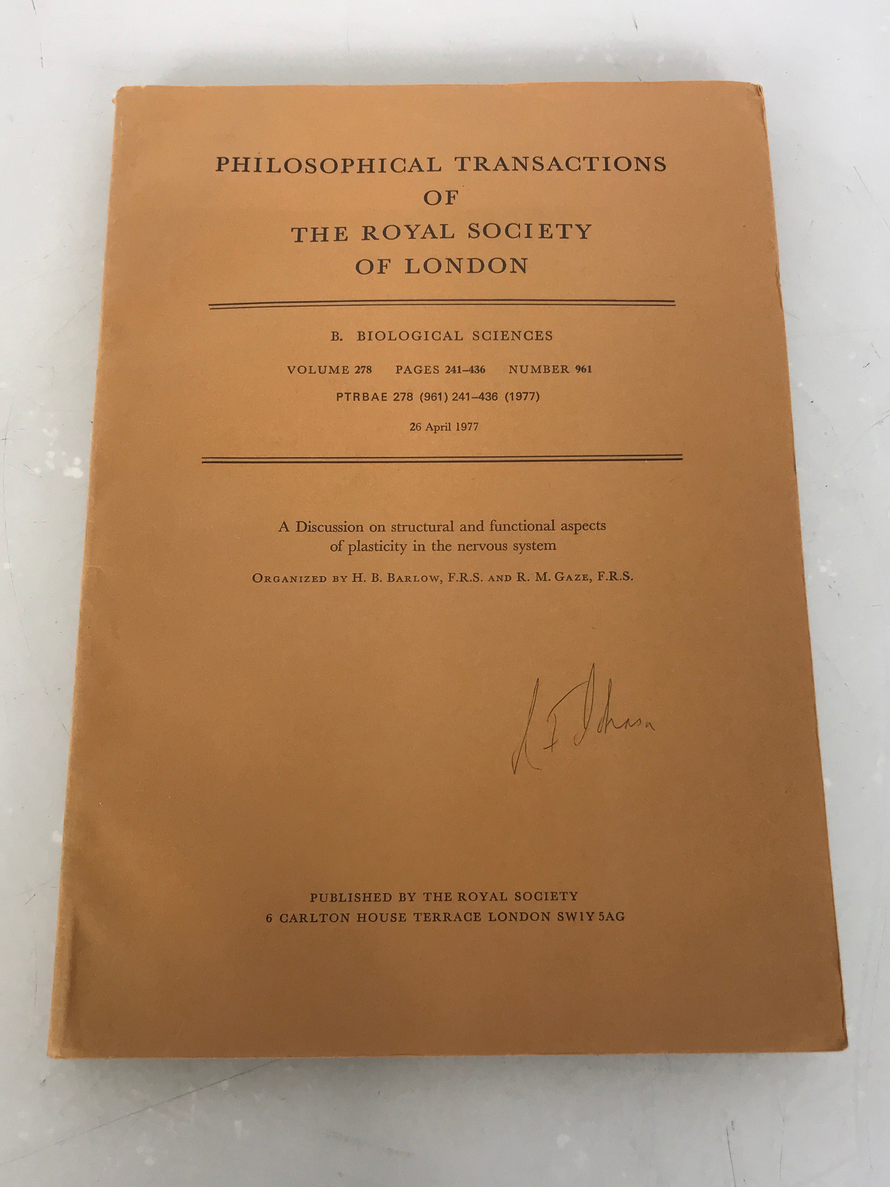 A Discussion on structural and functional aspects of plasticity: Philosophical Transactions of the Royal Society of London Vol 278 Biological Sciences April 1977 SC