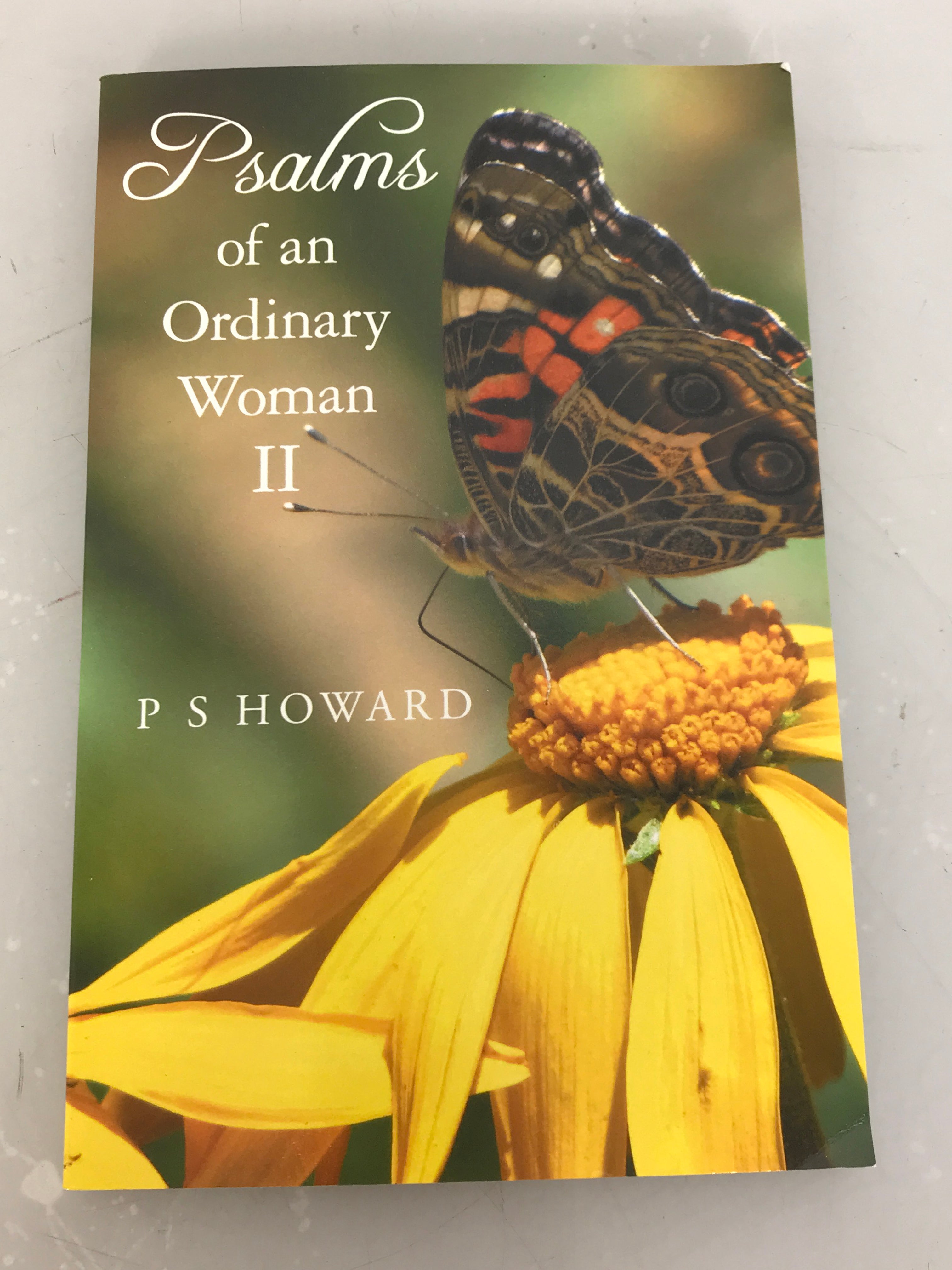 Signed Copy of Psalms of an Ordinary Woman II by P.S. Howard 2018 First Edition SC