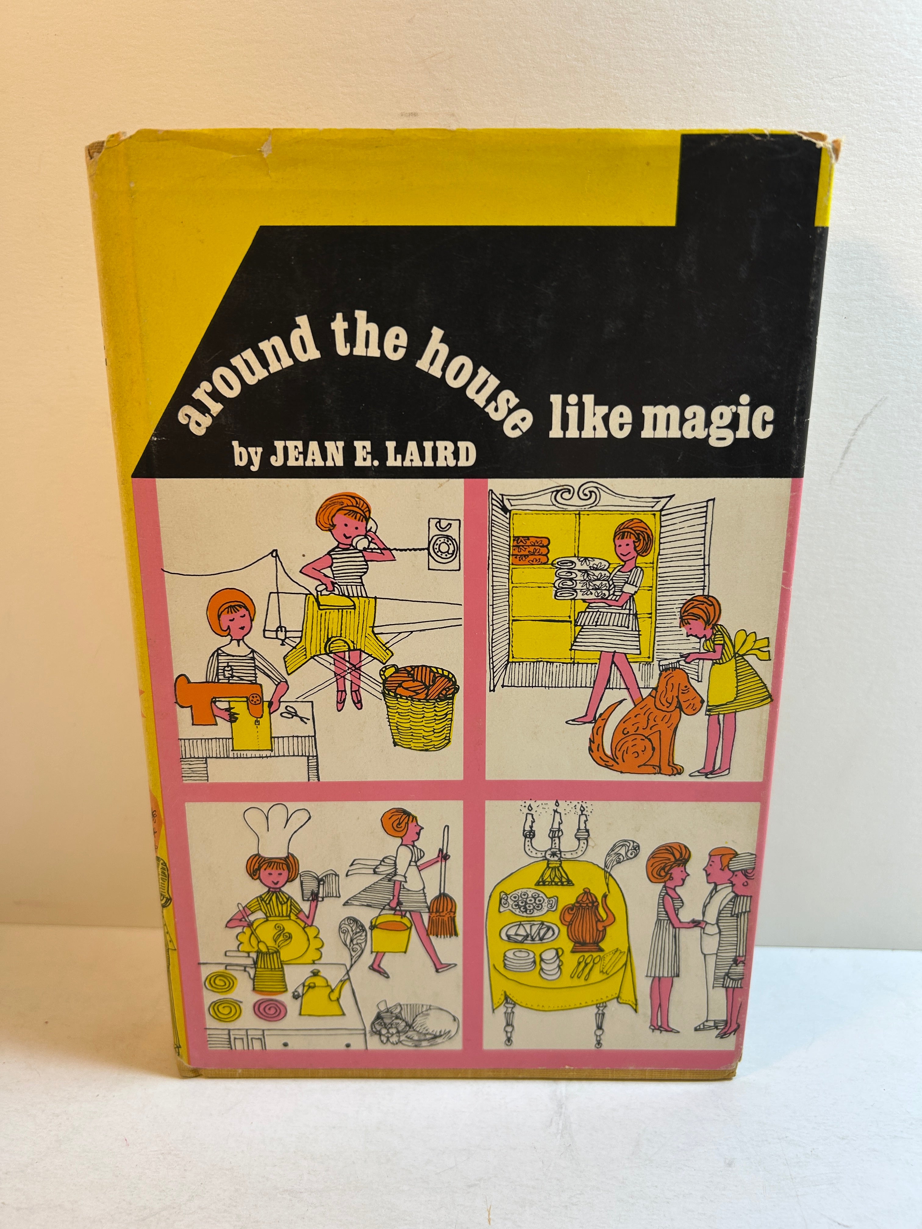 Around the House Like Magic by Jean E. Laird 1st Ed 1967 Random House HCDJ