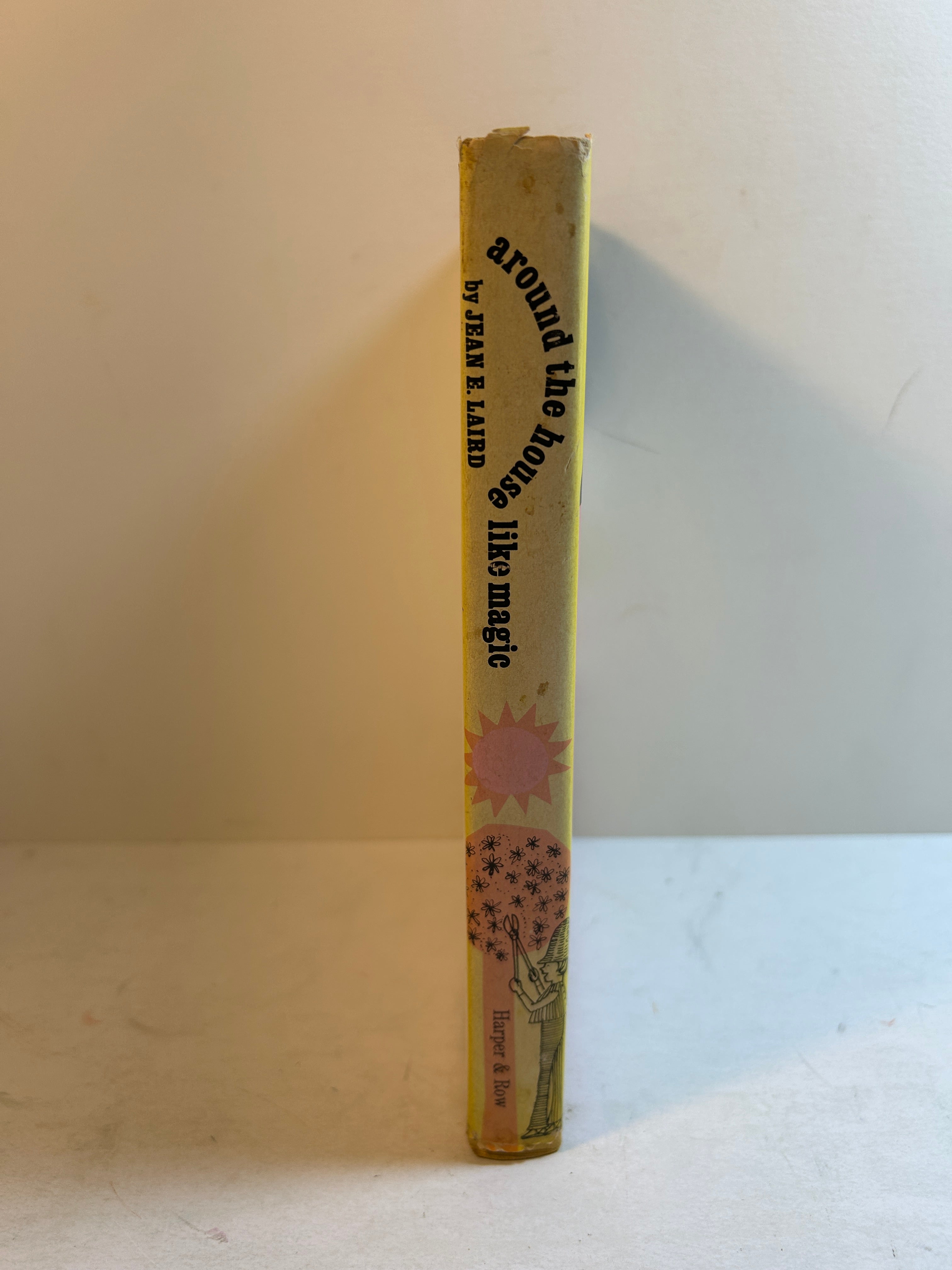 Around the House Like Magic by Jean E. Laird 1st Ed 1967 Random House HCDJ