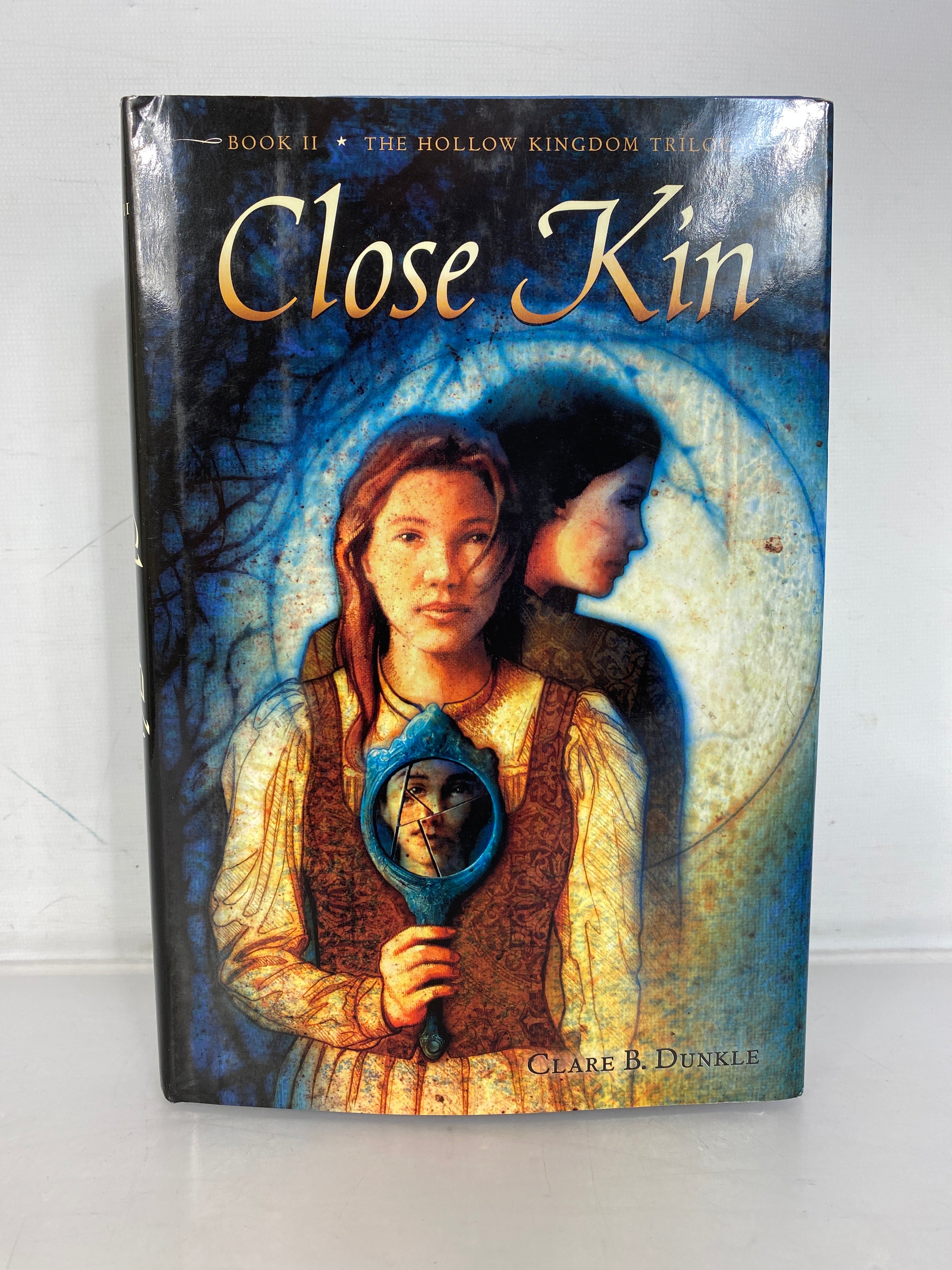The Hollow Kingdom & Close Kin by Clare Dunkle Signed to Matt Manley HC DJ