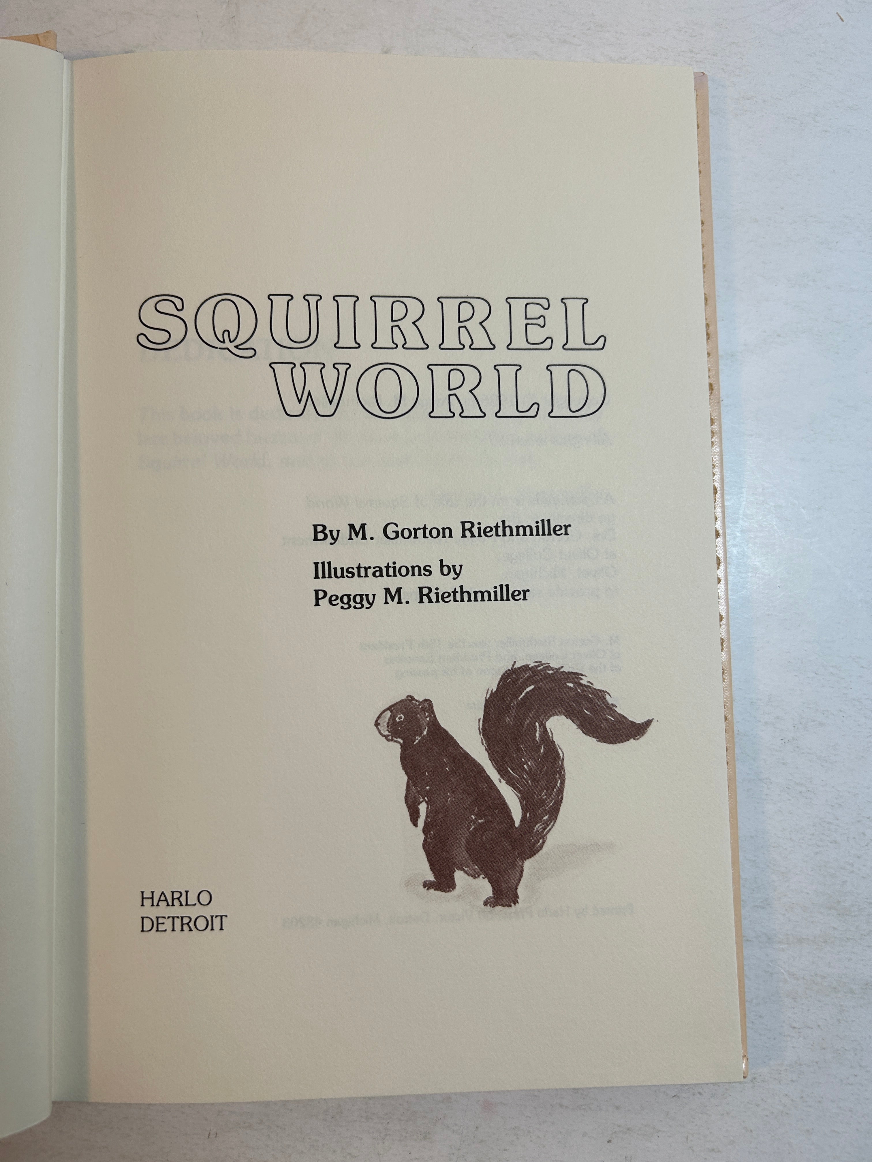 Squirrel World by M. Gorton Riethmiller *signed by illustrator* Harlo 1986 HC