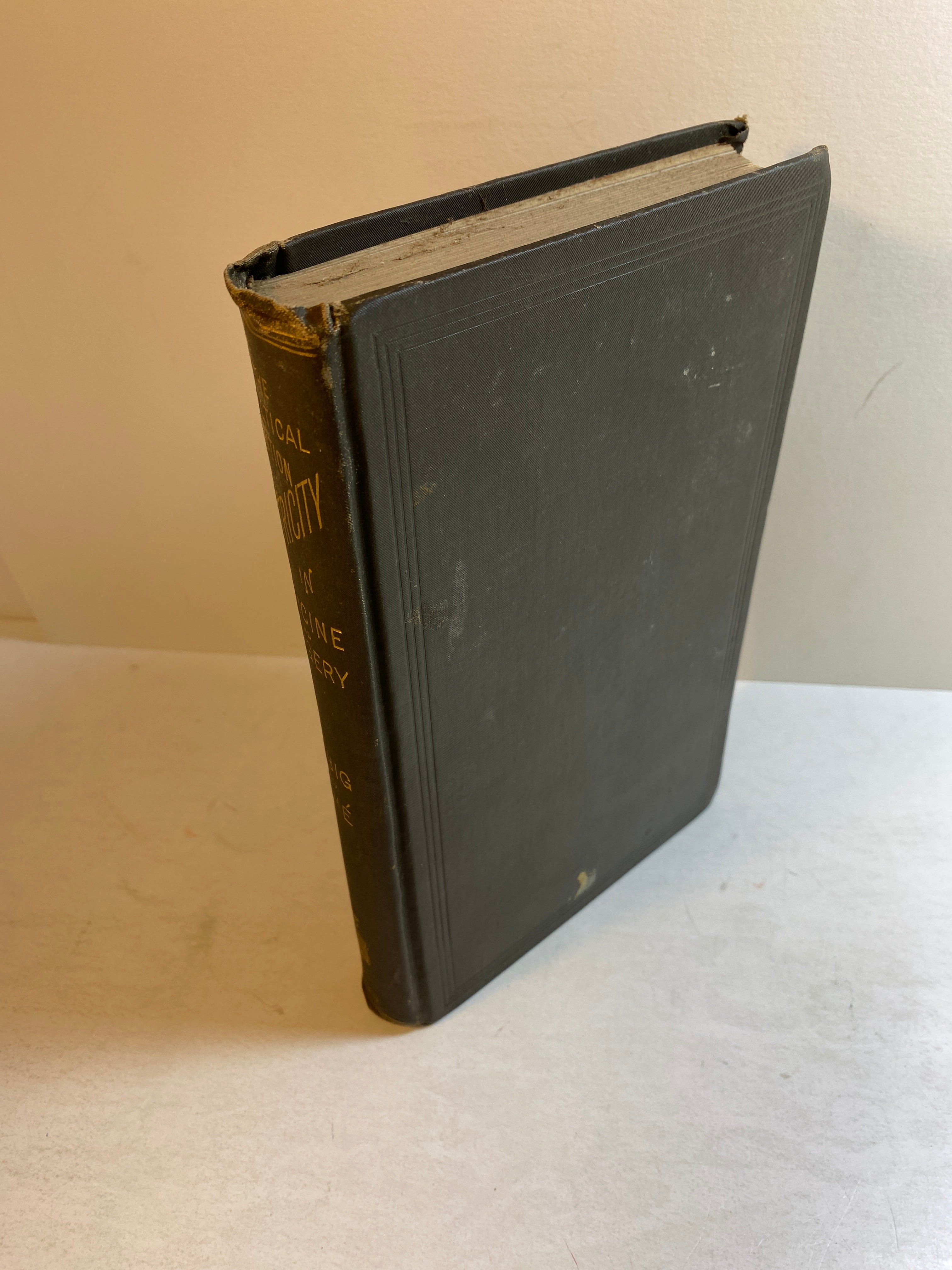 Practical Application of Electricity in Medicine and Surgery HC 1890