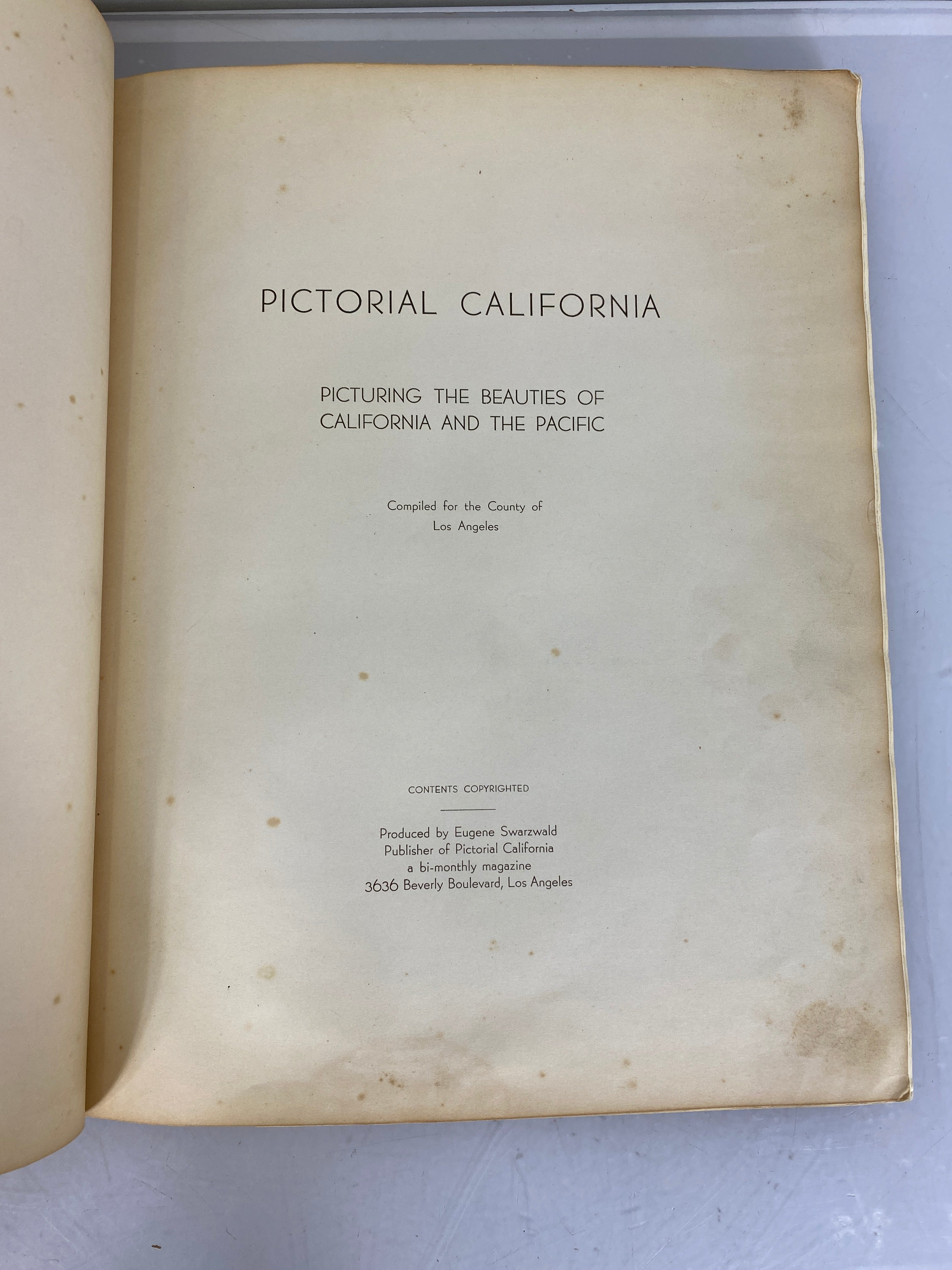 Pictorial California by Eugene Swarzwald for the County of Los Angeles HC c1930