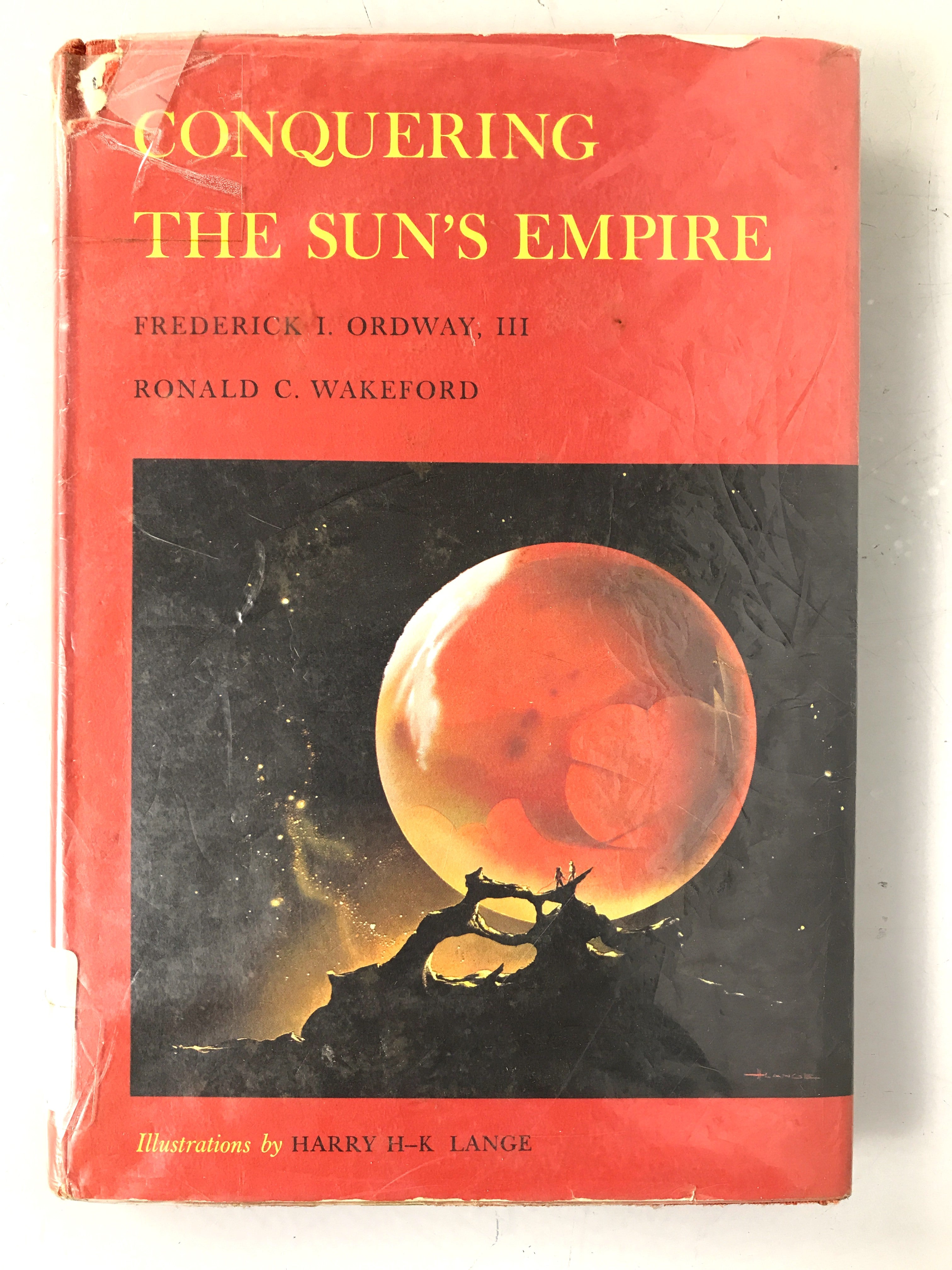 Conquering the Sun's Empire by Ordway and Wakeford 1963 First Edition HC DJ
