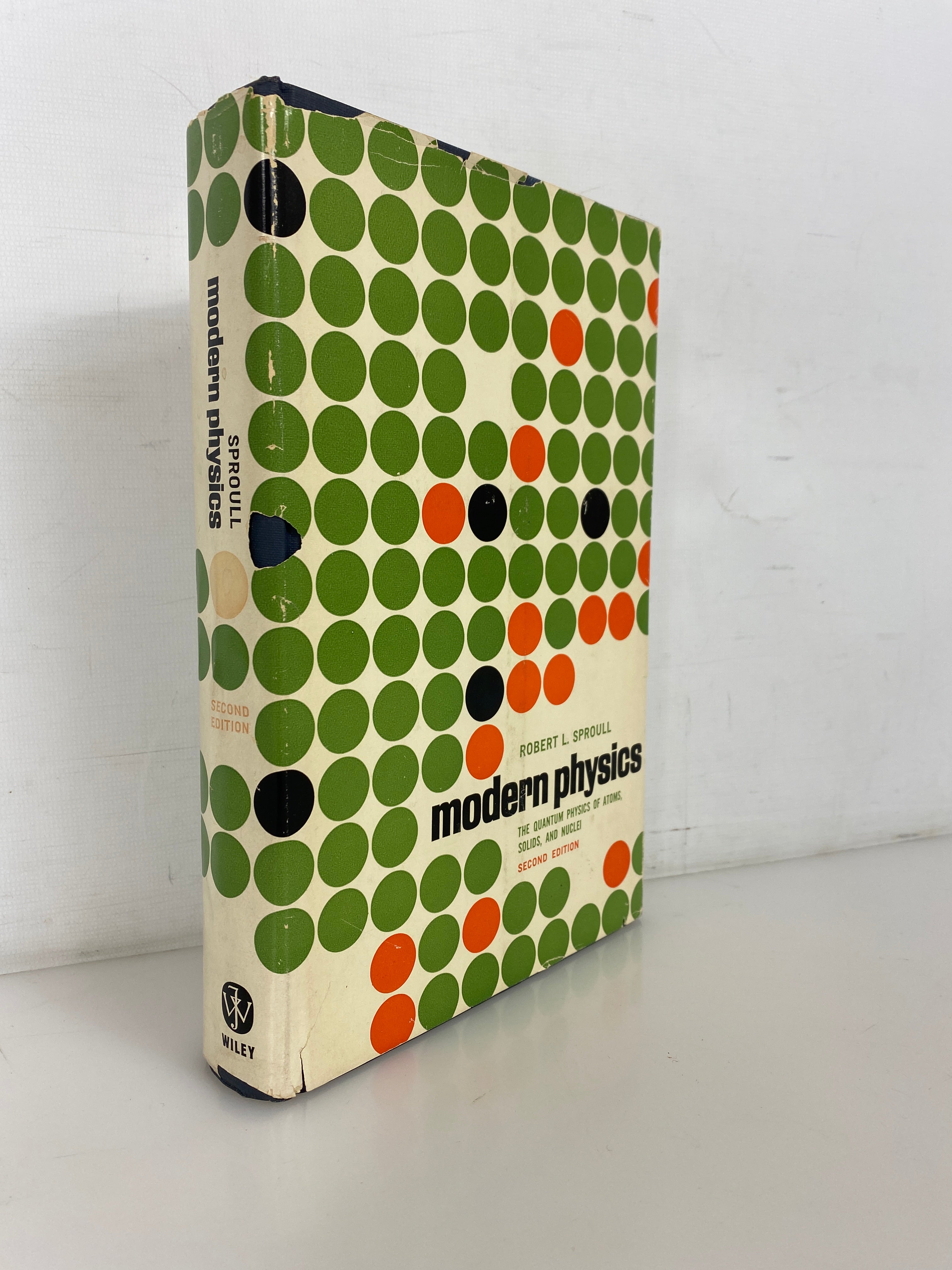 Modern Physics by Robert L. Sproull 1964 Second Edition HC DJ