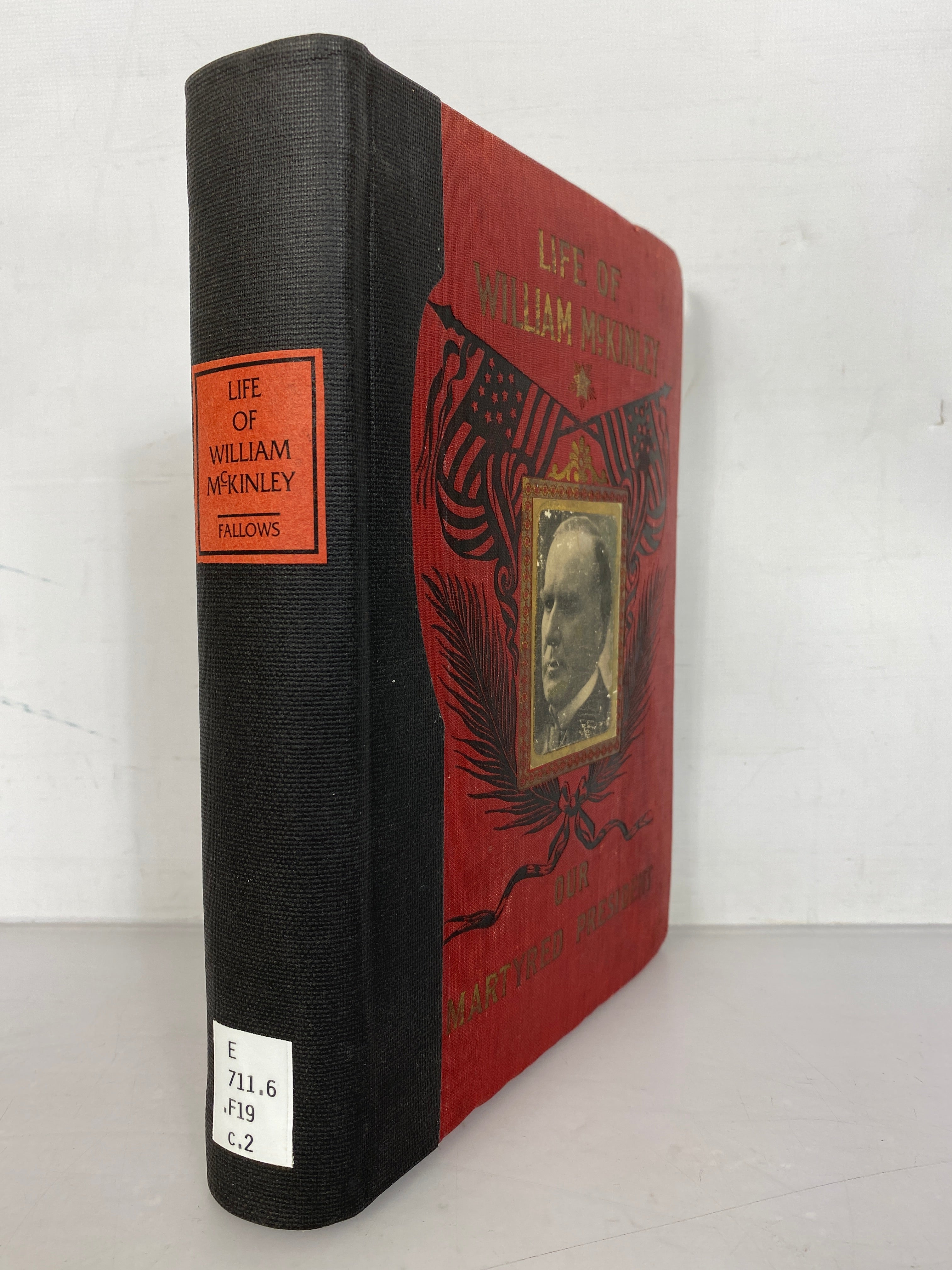 Life of William McKinley Our Martyred President 1901 by Fallows HC