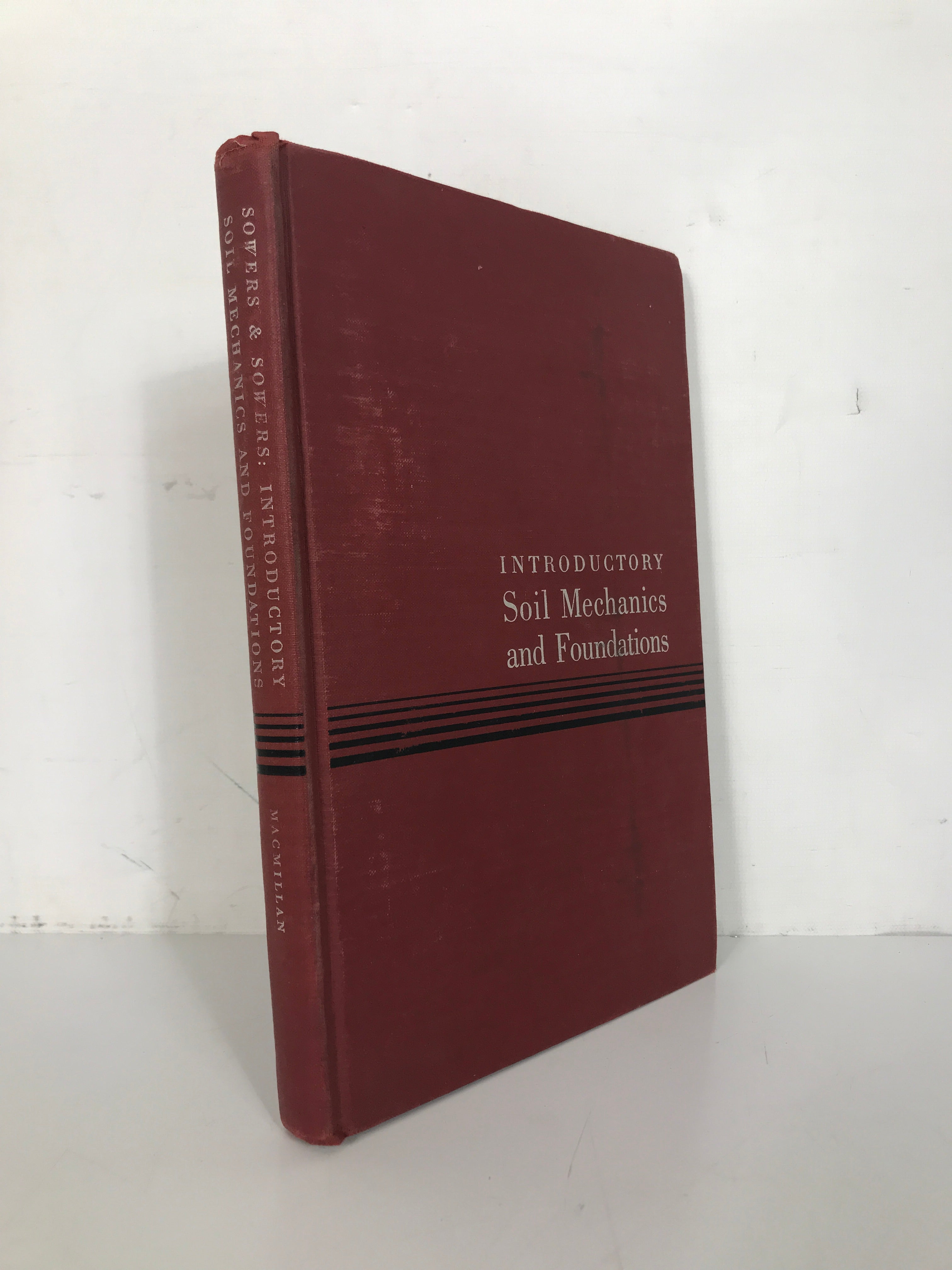 Introductory Soil Mechanics and Foundations Sowers 1951 1st HC