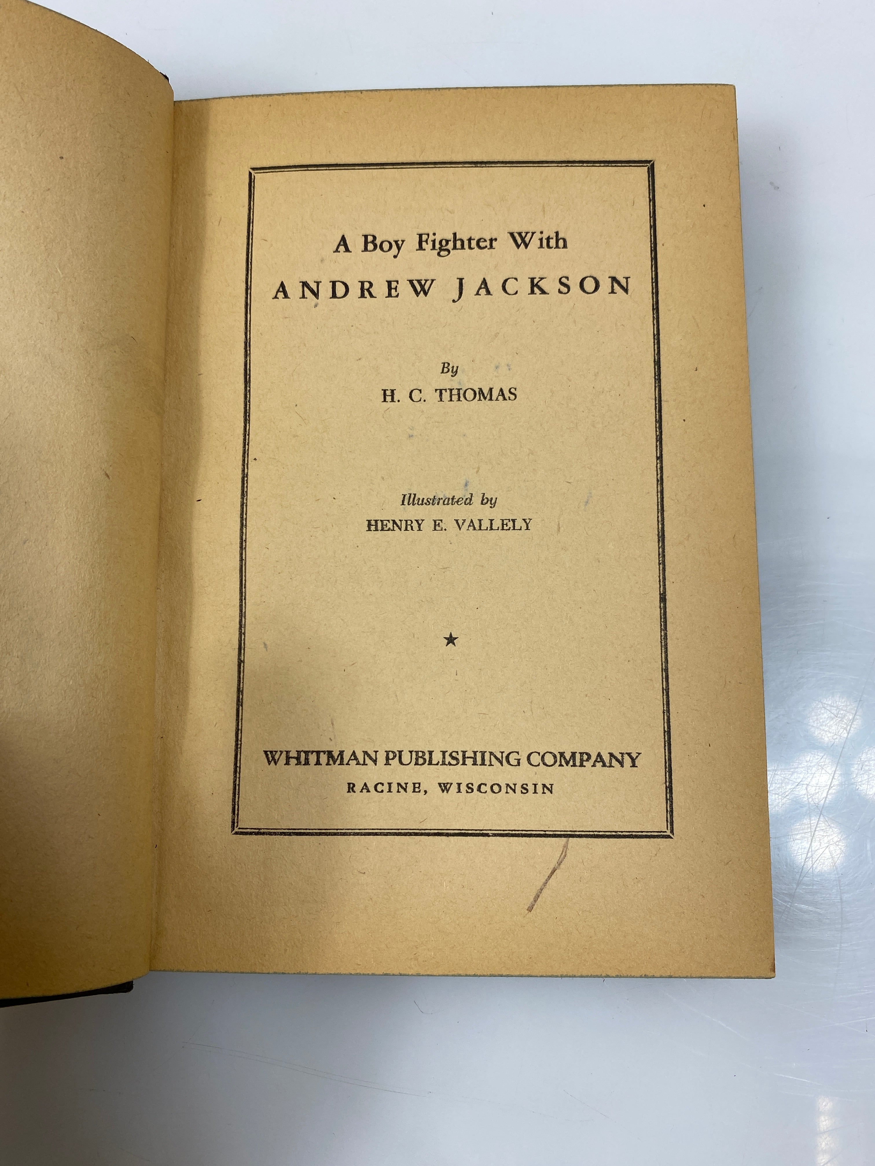 A Boy Fighter with Andrew Jackson by Thomas 1946 HC
