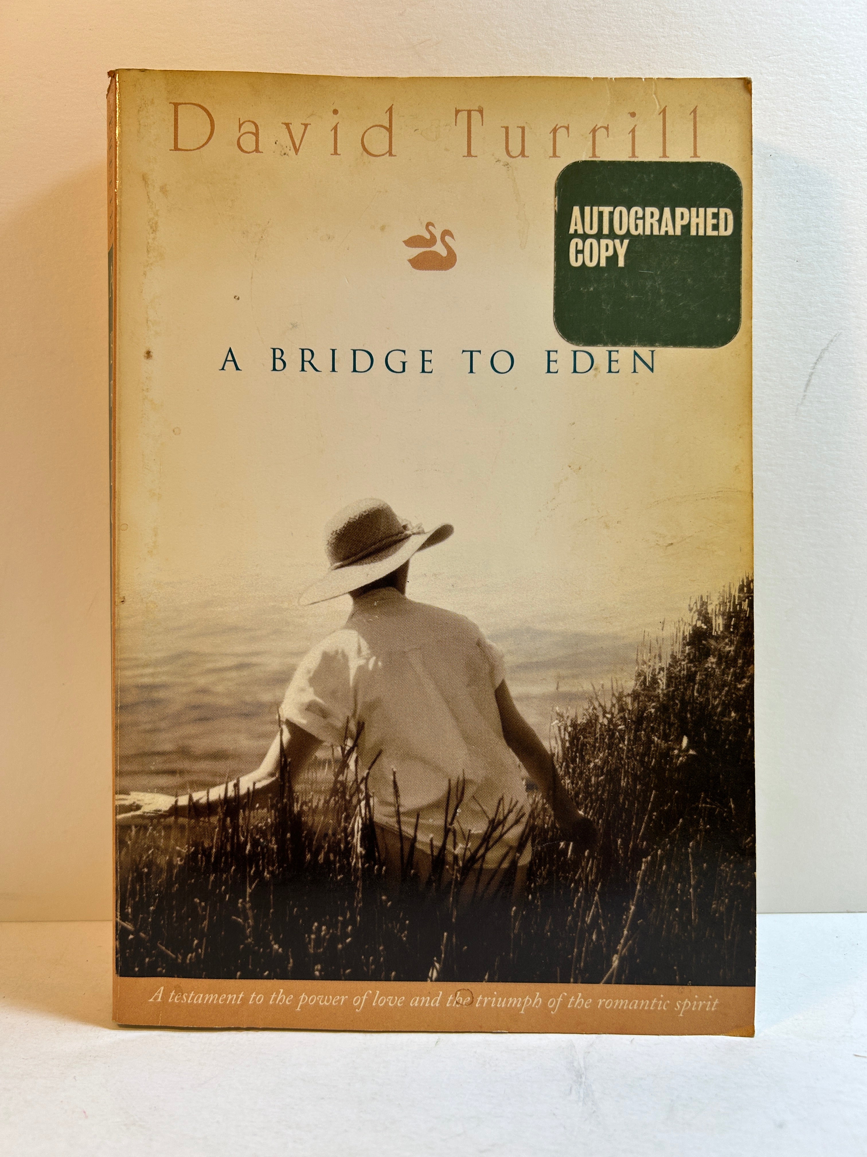 A Bridge to Eden by David Turrill *signed* Bonneville 2001 SC