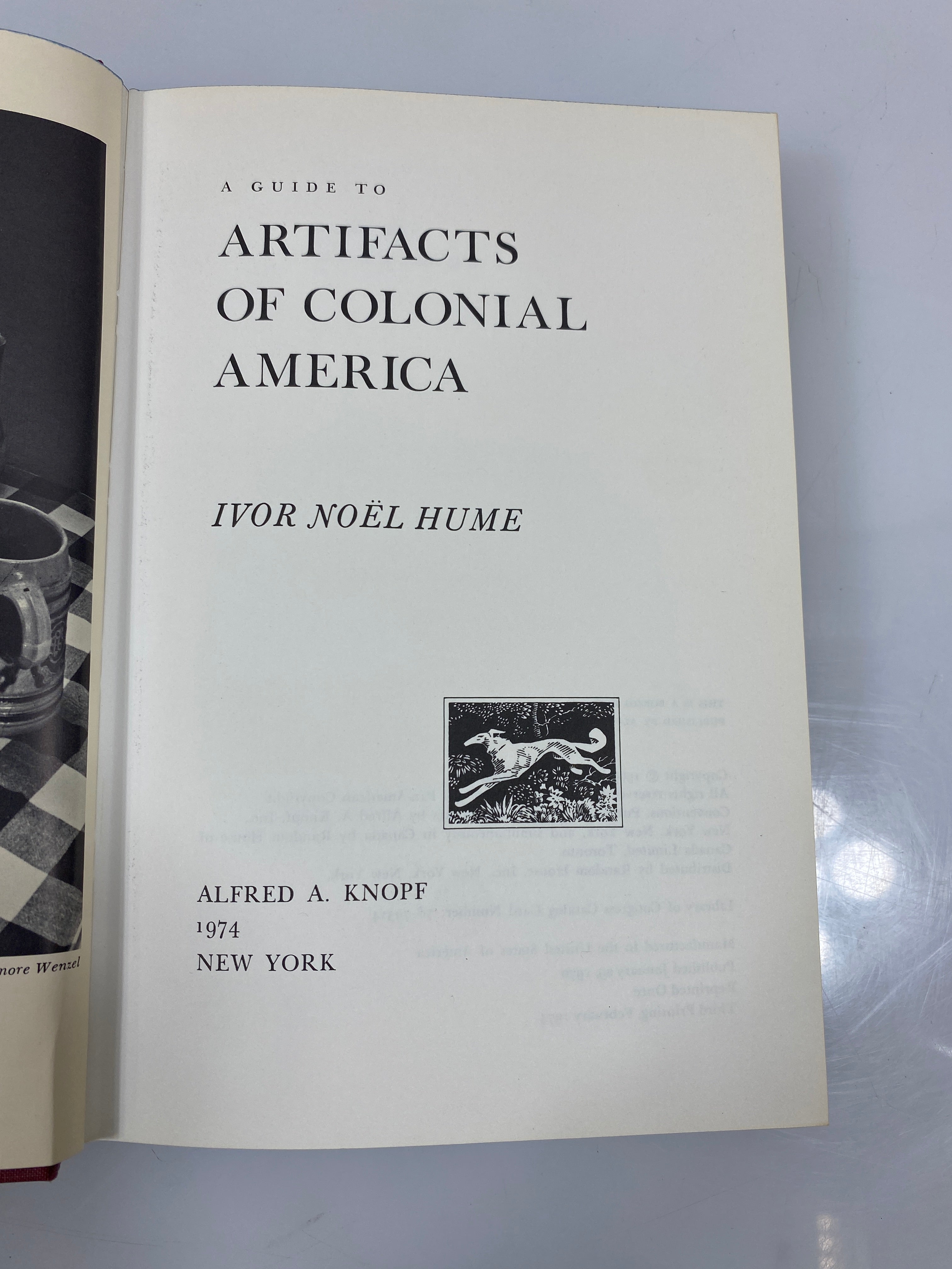A Guide to Artifacts of Colonial America by Hume 1974 HCDJ