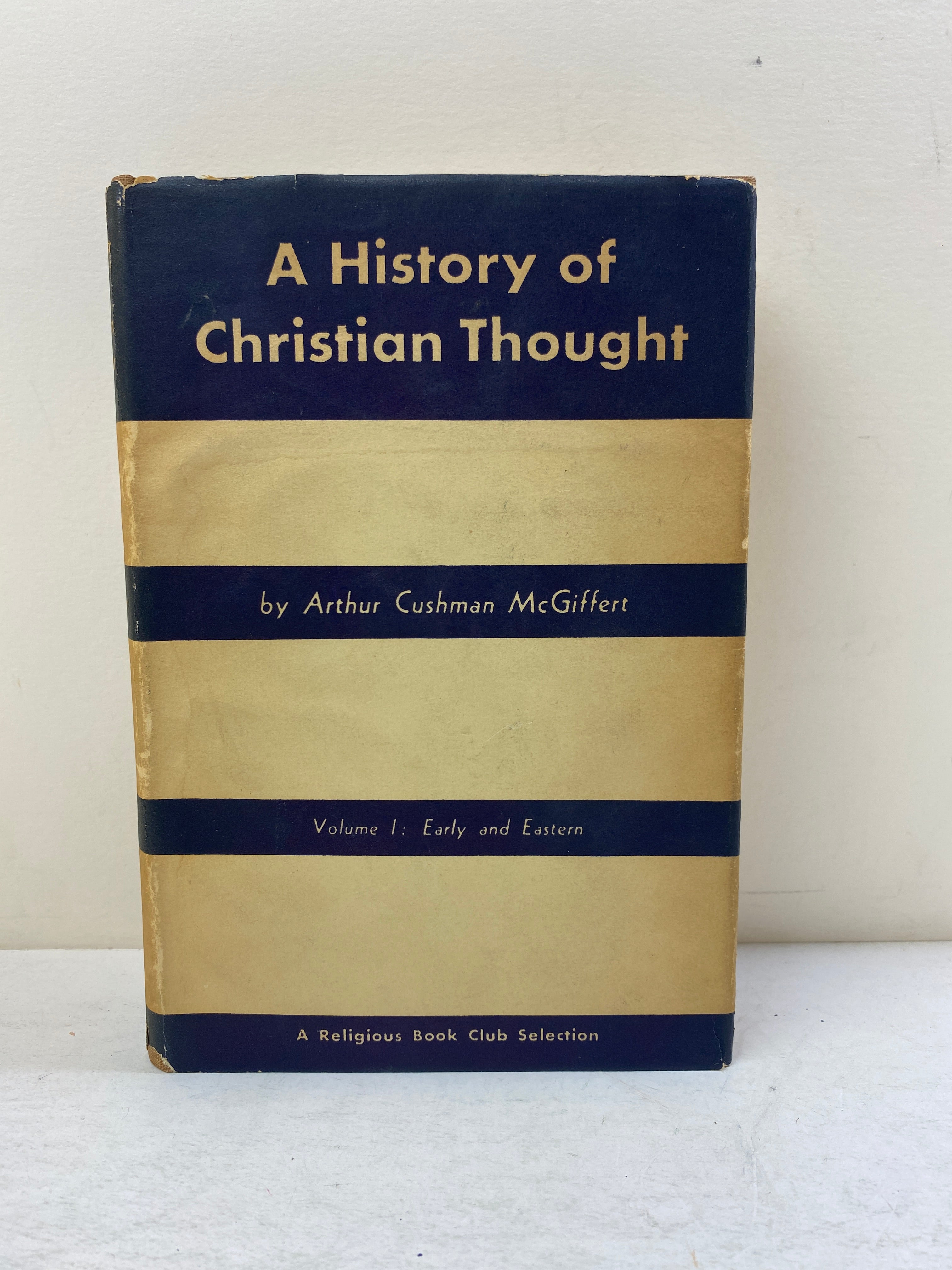 A History of Christian Thought Vol. I by McGiffert 1949 HCDJ