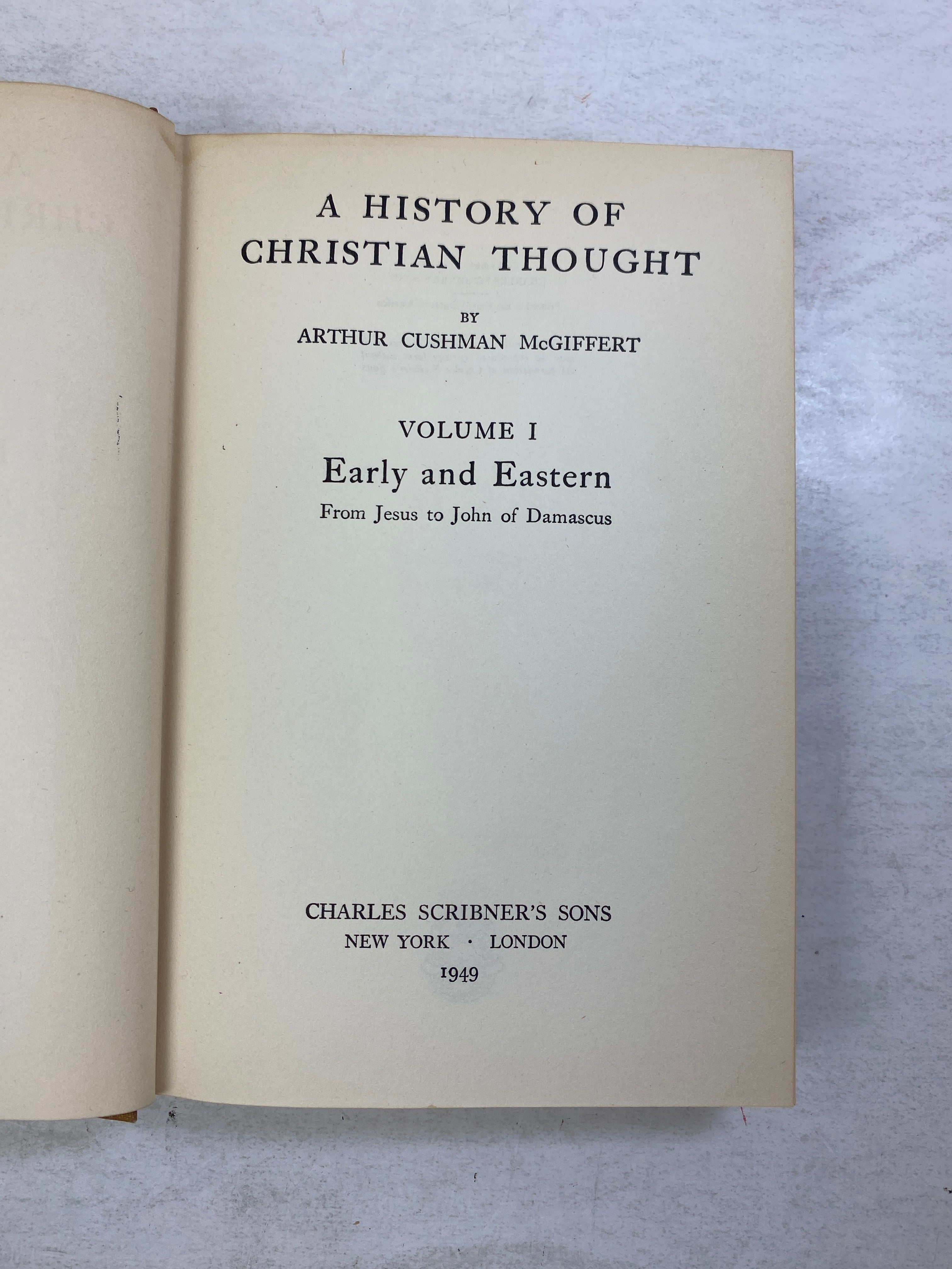A History of Christian Thought Vol. I by McGiffert 1949 HCDJ