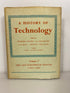 A History of Technology Volume V The Late 19th Century 1958 HC DJ