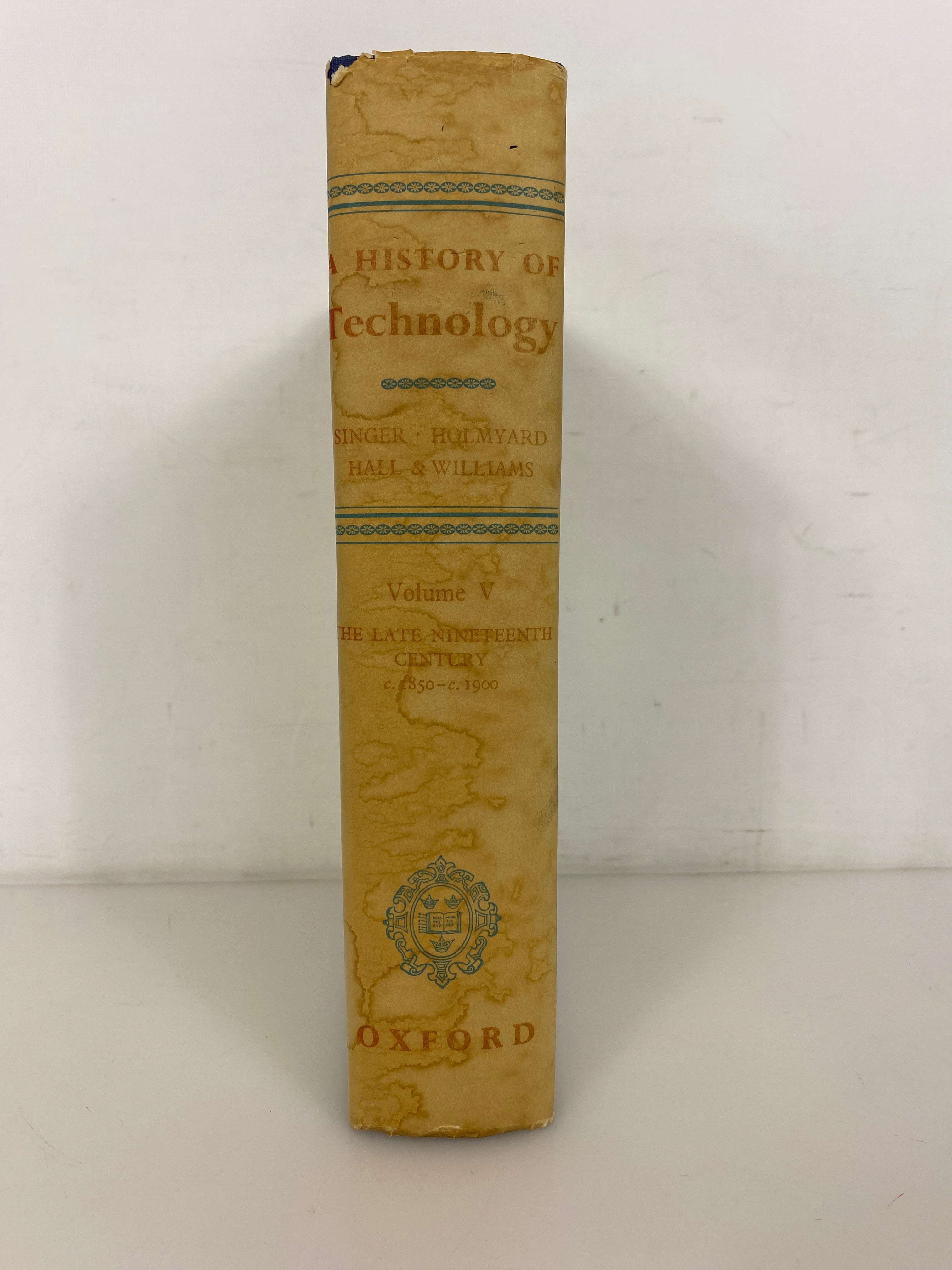 A History of Technology Volume V The Late 19th Century 1958 HC DJ