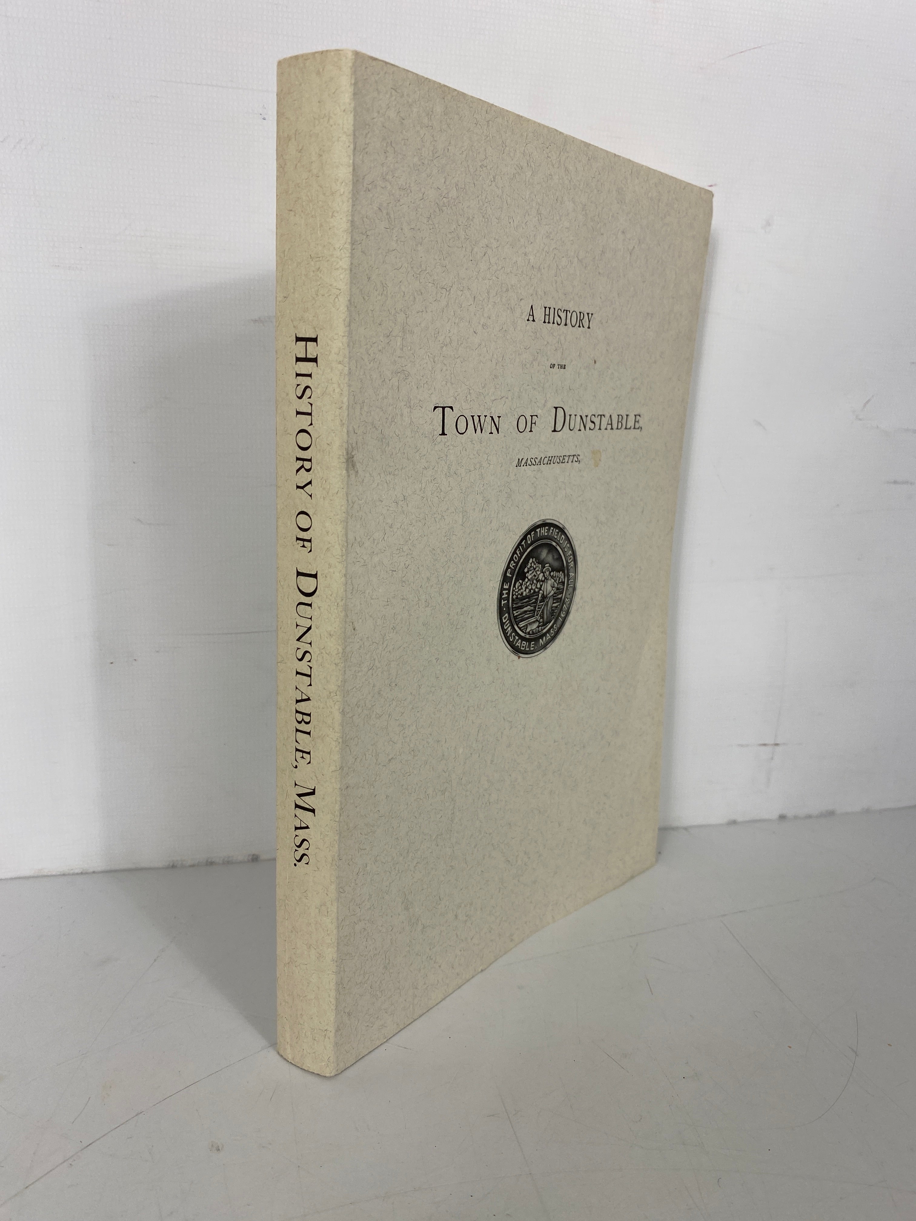 A History of the Town of Dunstable Massachusetts Reprint of 1877 Ed SC