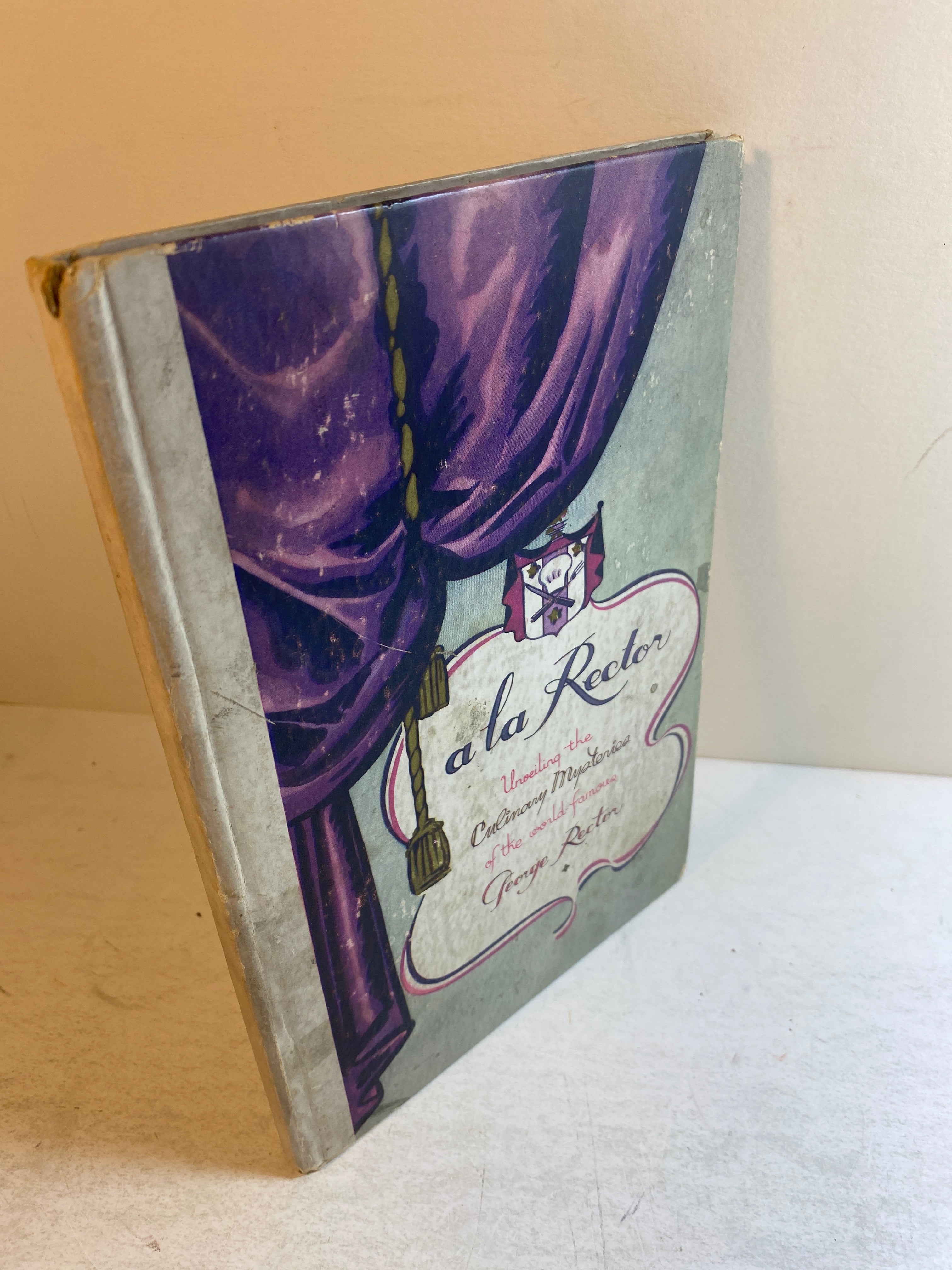 A La Rector Cook Book George Rector 1933