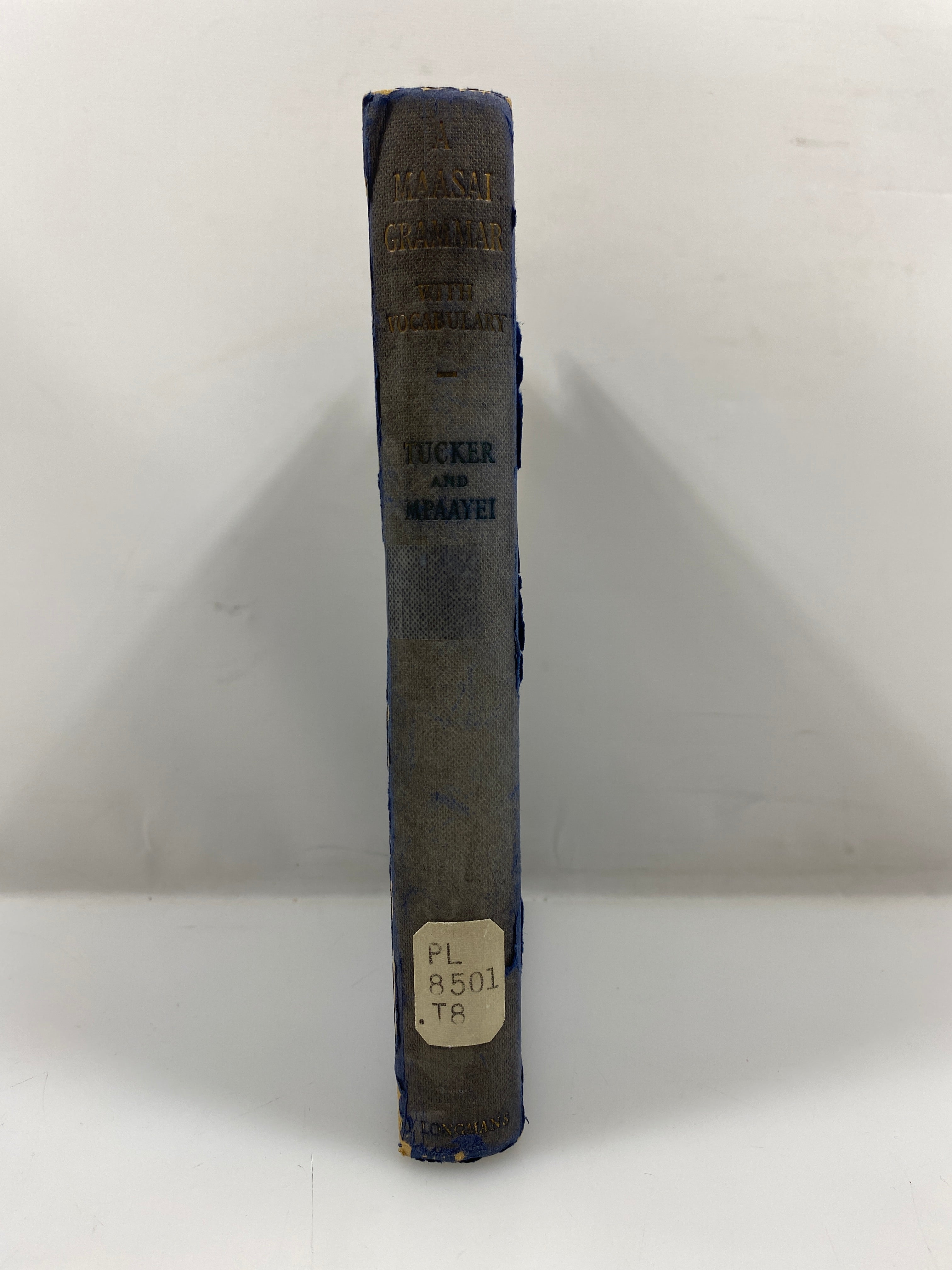 A Maasi Grammar w/ Vocab by Tucker/Mpaayei Ex-library 1955 HC