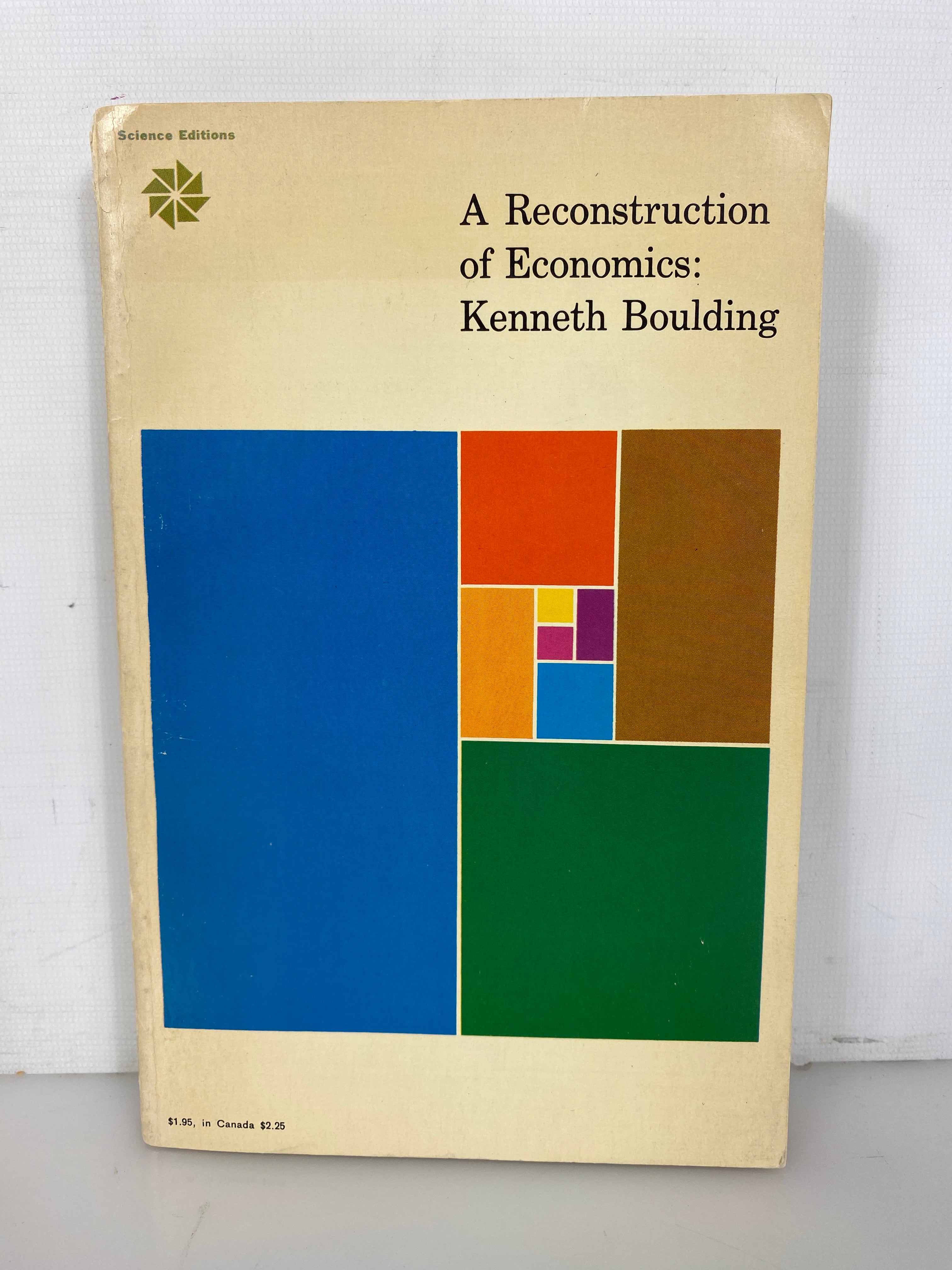 A Reconstruction of Economics: Kenneth Boulding (1962) Vintage SC