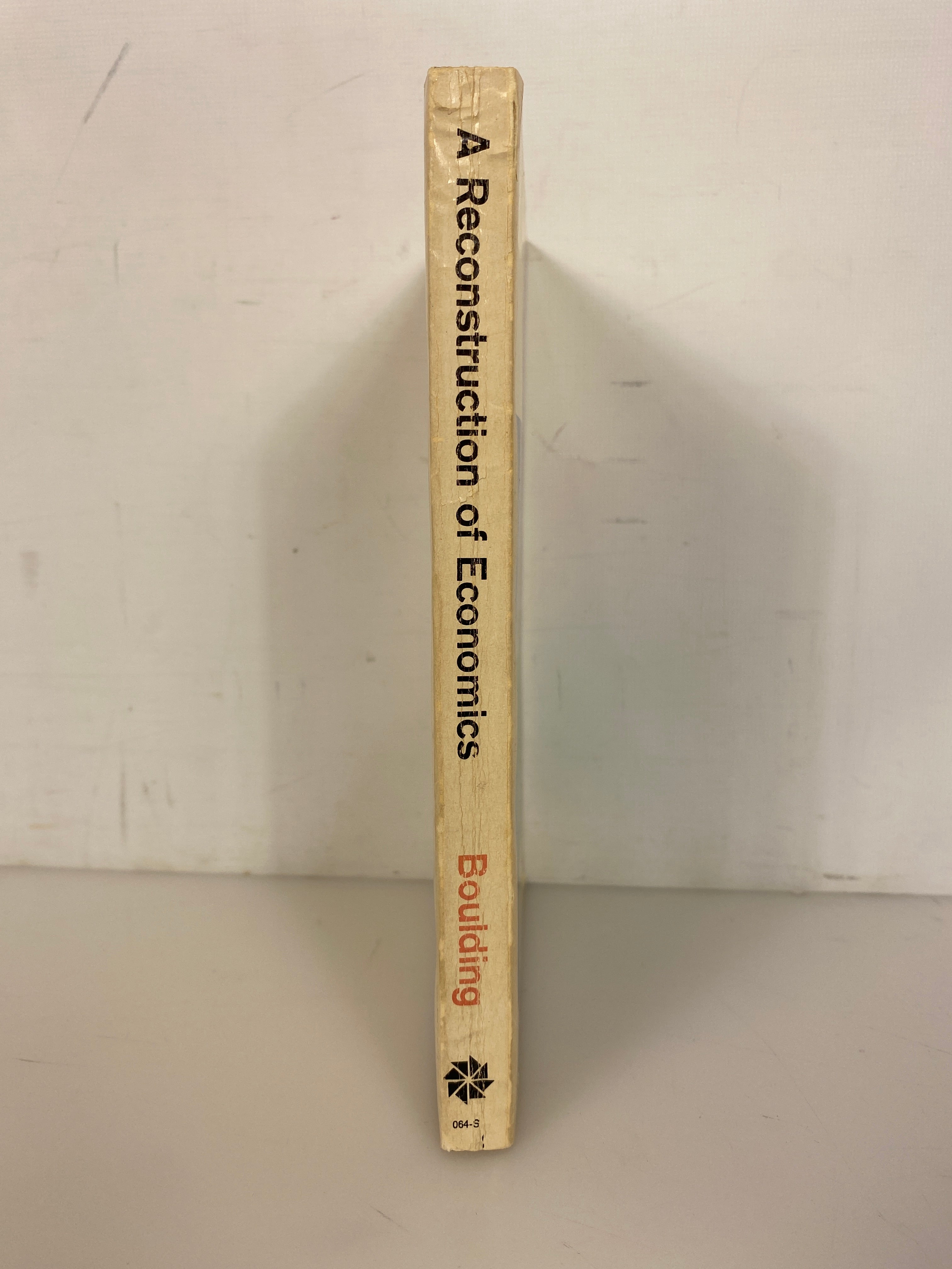 A Reconstruction of Economics: Kenneth Boulding (1962) Vintage SC