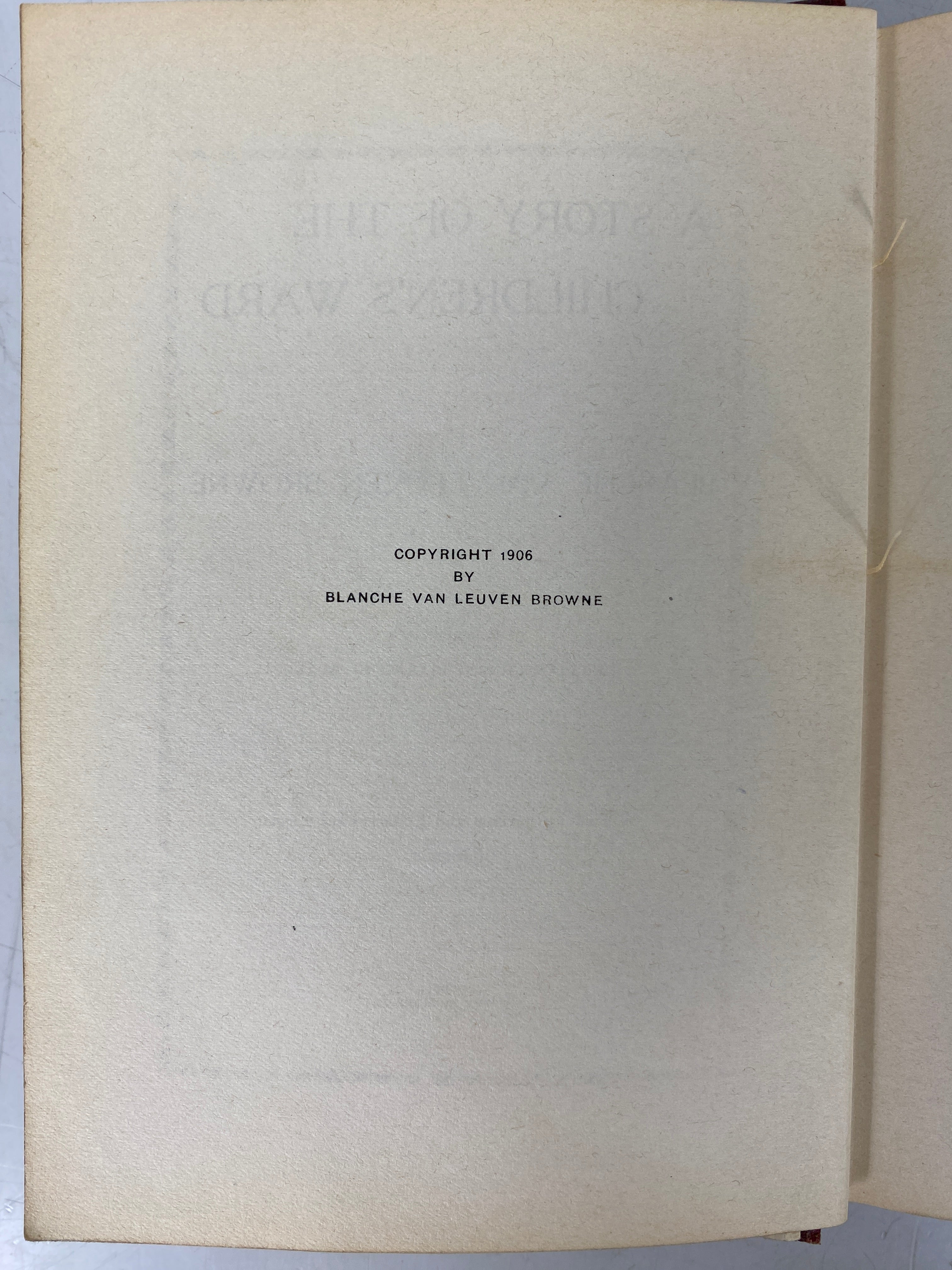 A Story of the Children's Ward B. Van Leuven Browne 1906 Antique HC