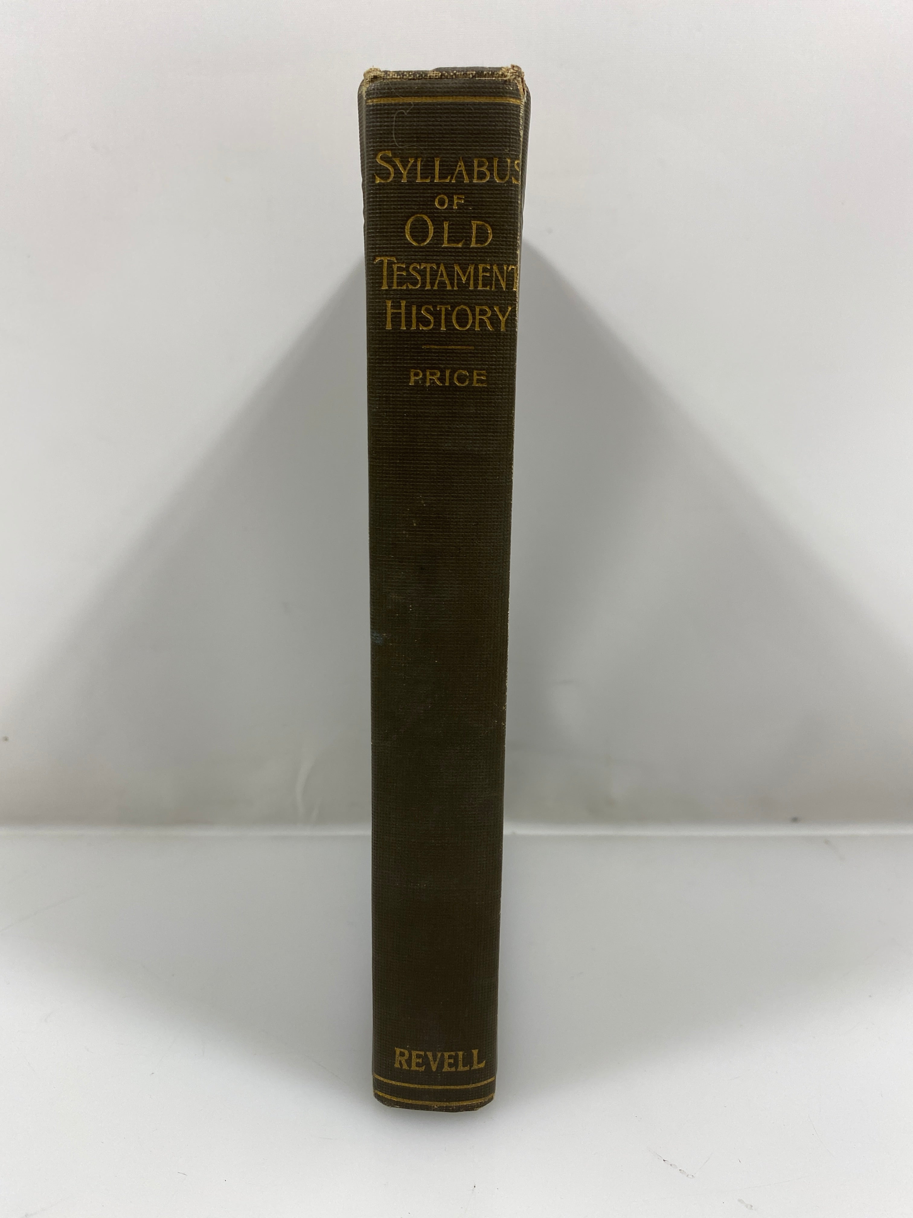 A Syllabus of Old Testament History by Price 7th Ed. 1908 HC