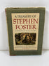 A Treasury of Stephen Foster 1946 Random House 1st Print HCDJ
