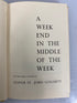 A Week End in the Middle of the Week by Gogarty First Edition 1958 HC DJ