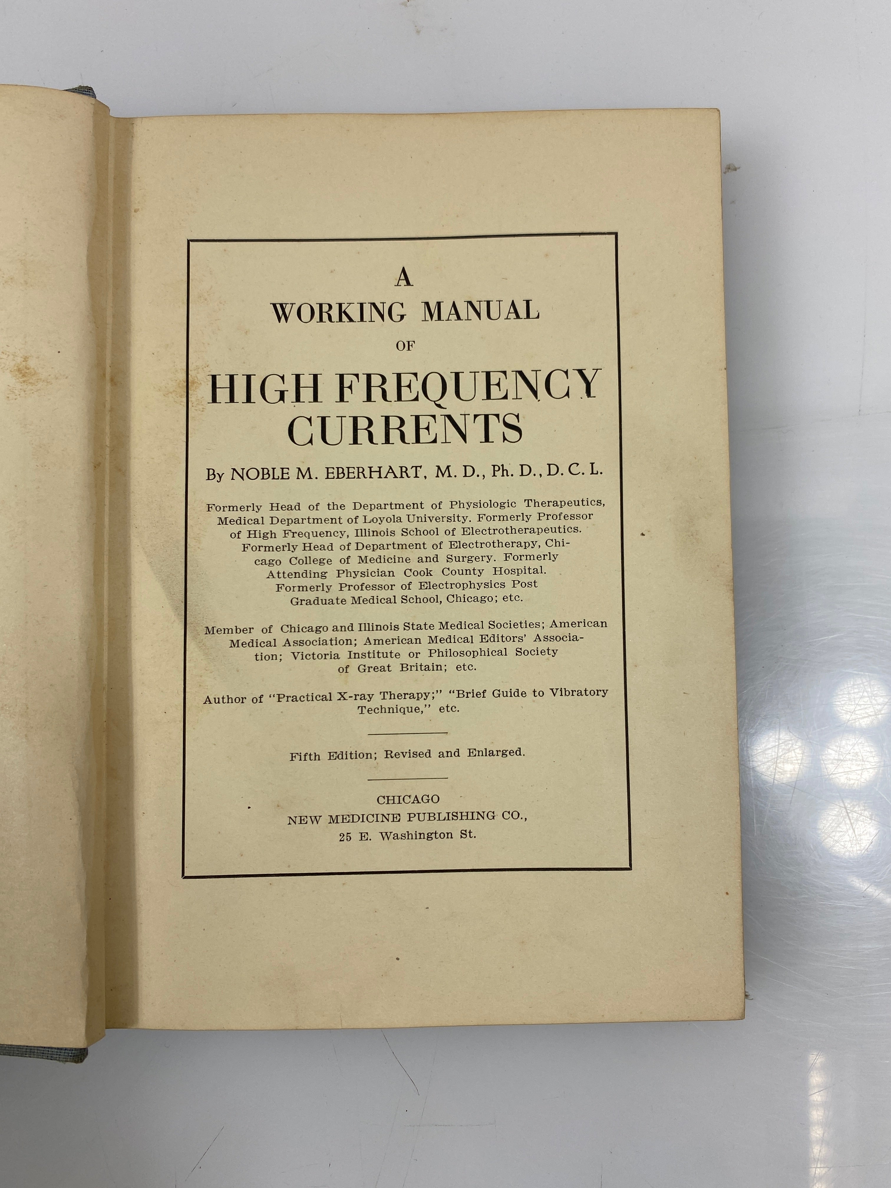 A Working Manual of High Frequency Currents by Eberhart 1919 HC