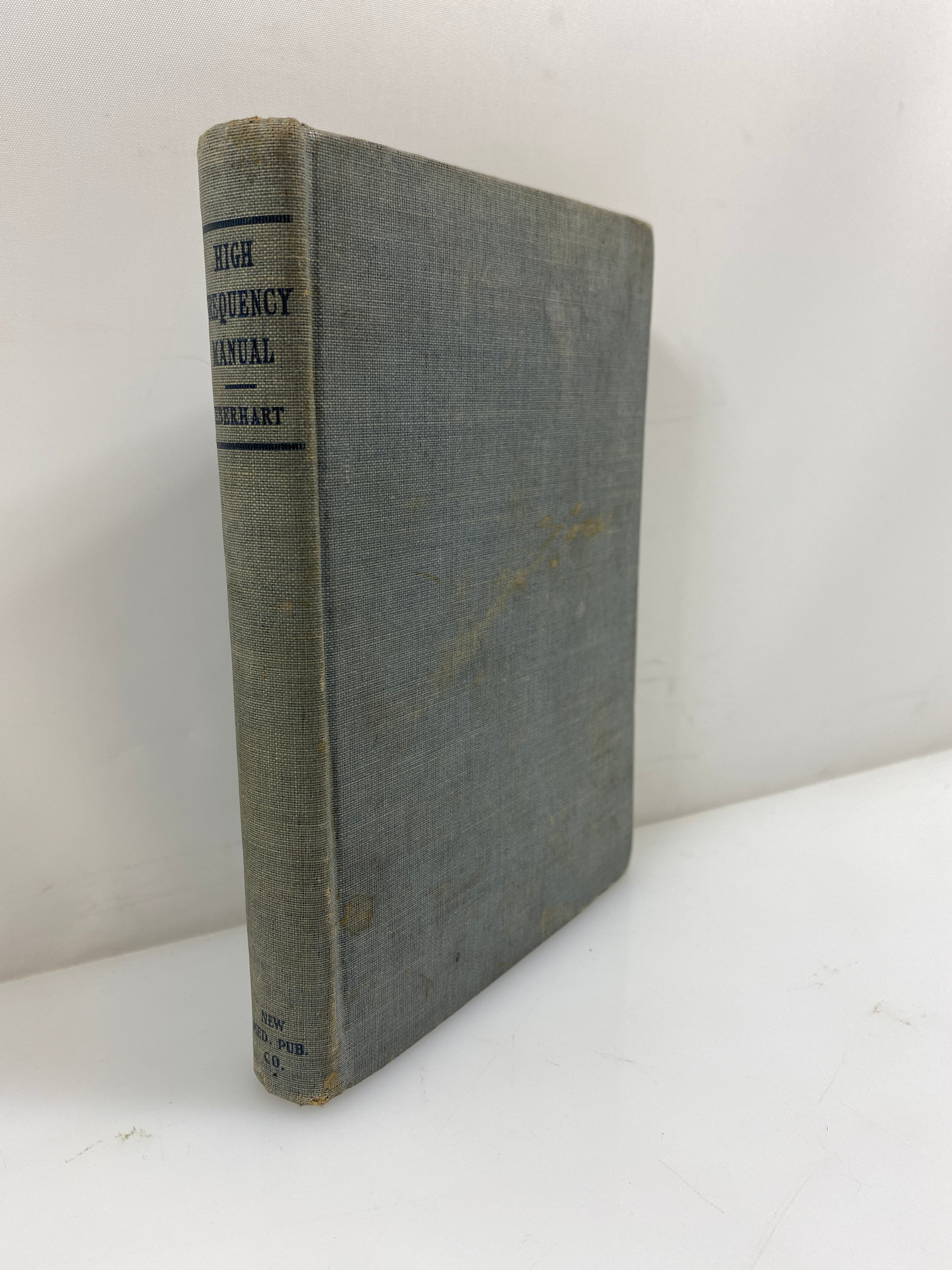 A Working Manual of High Frequency Currents by Eberhart 1919 HC