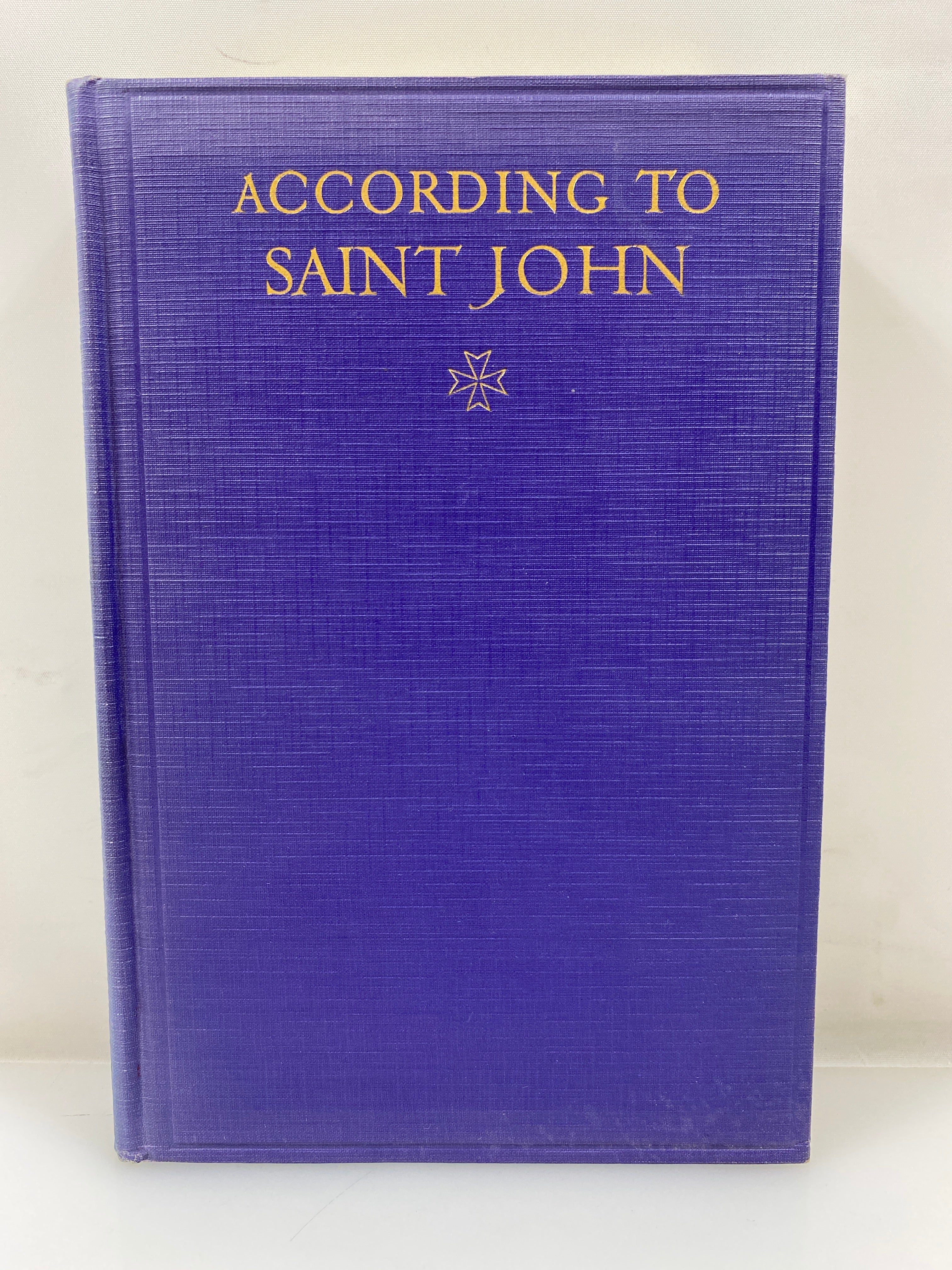 According to Saint John by Lord Charnwood 1926 HC